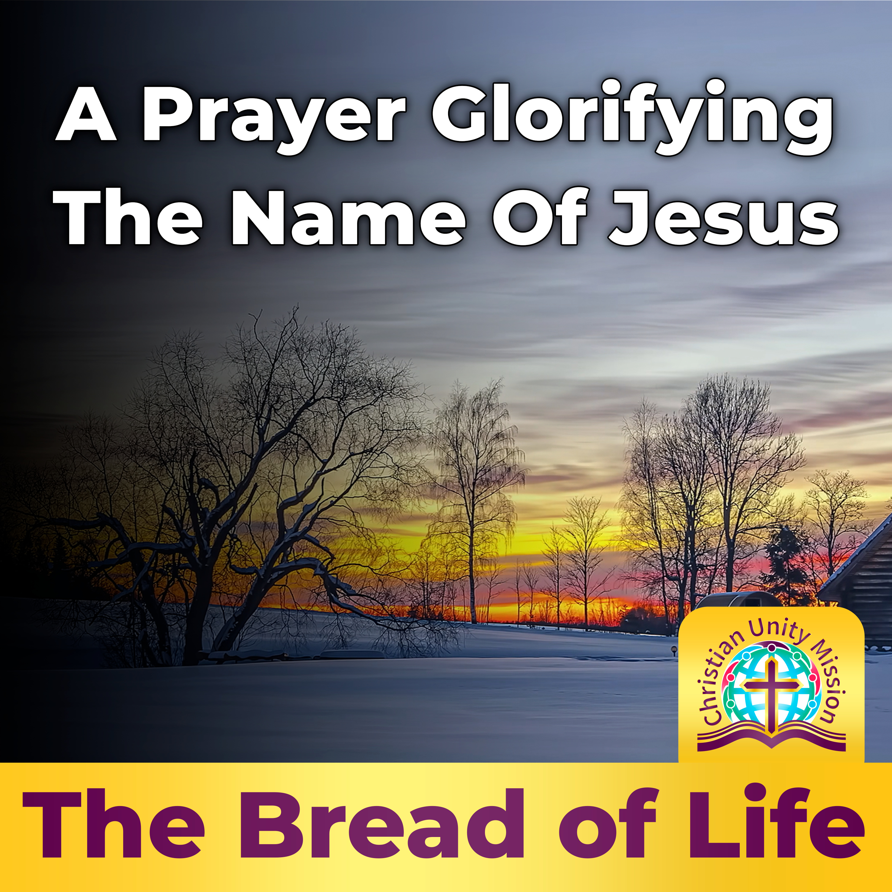 A Prayer Glorifying The Name Of Jesus episode artwork