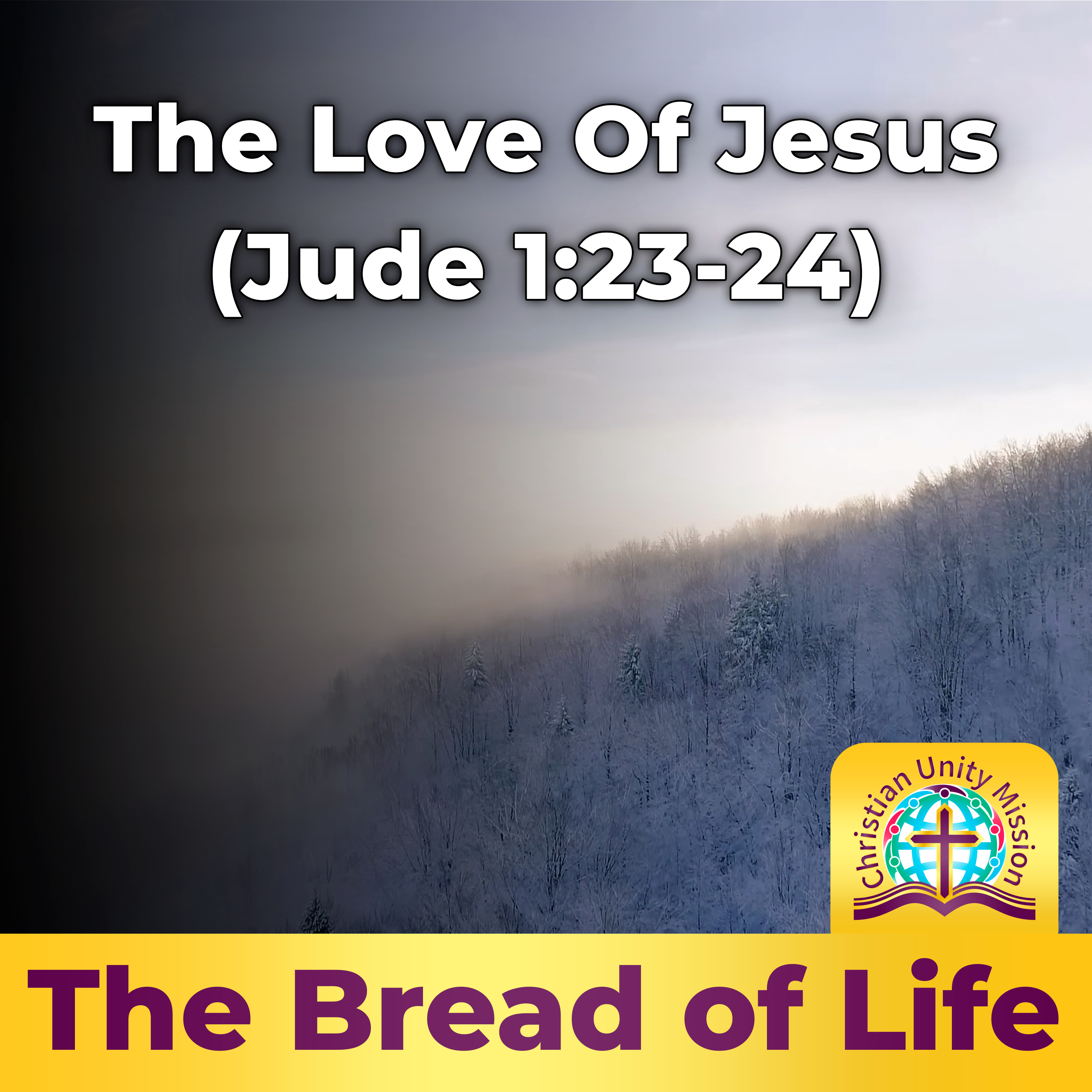 The Love Of Jesus (Jude 1:23-24) episode artwork