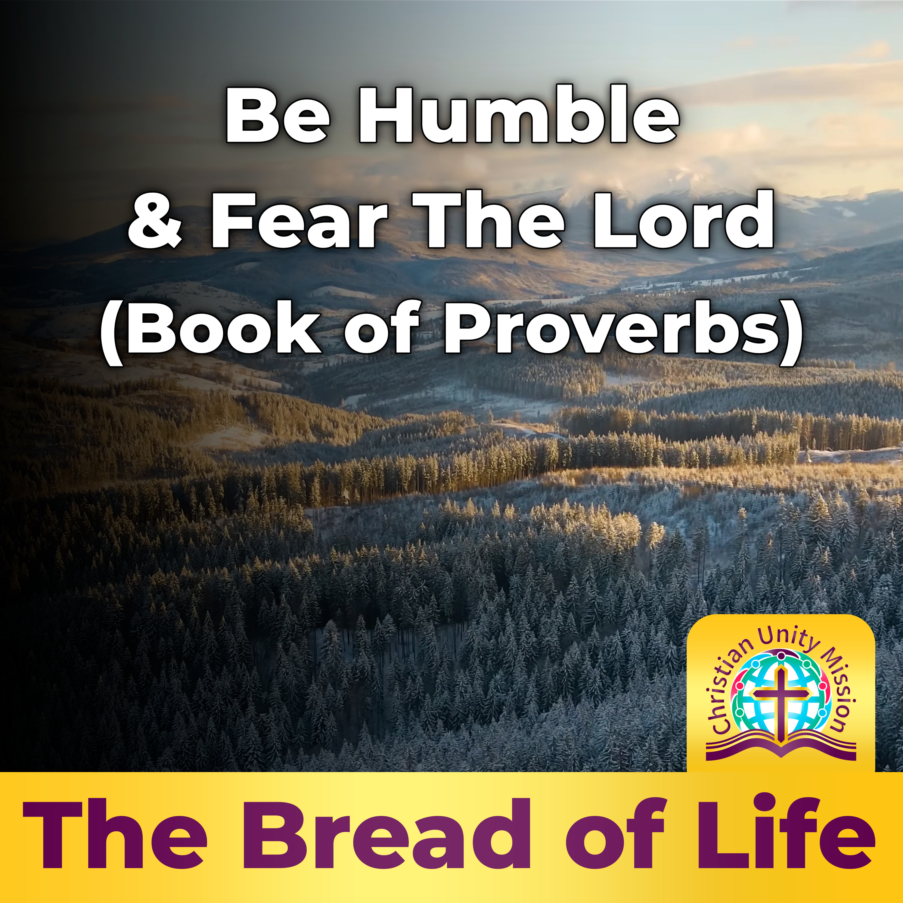 Be Humble & Fear The Lord (Book of Proverbs) episode artwork
