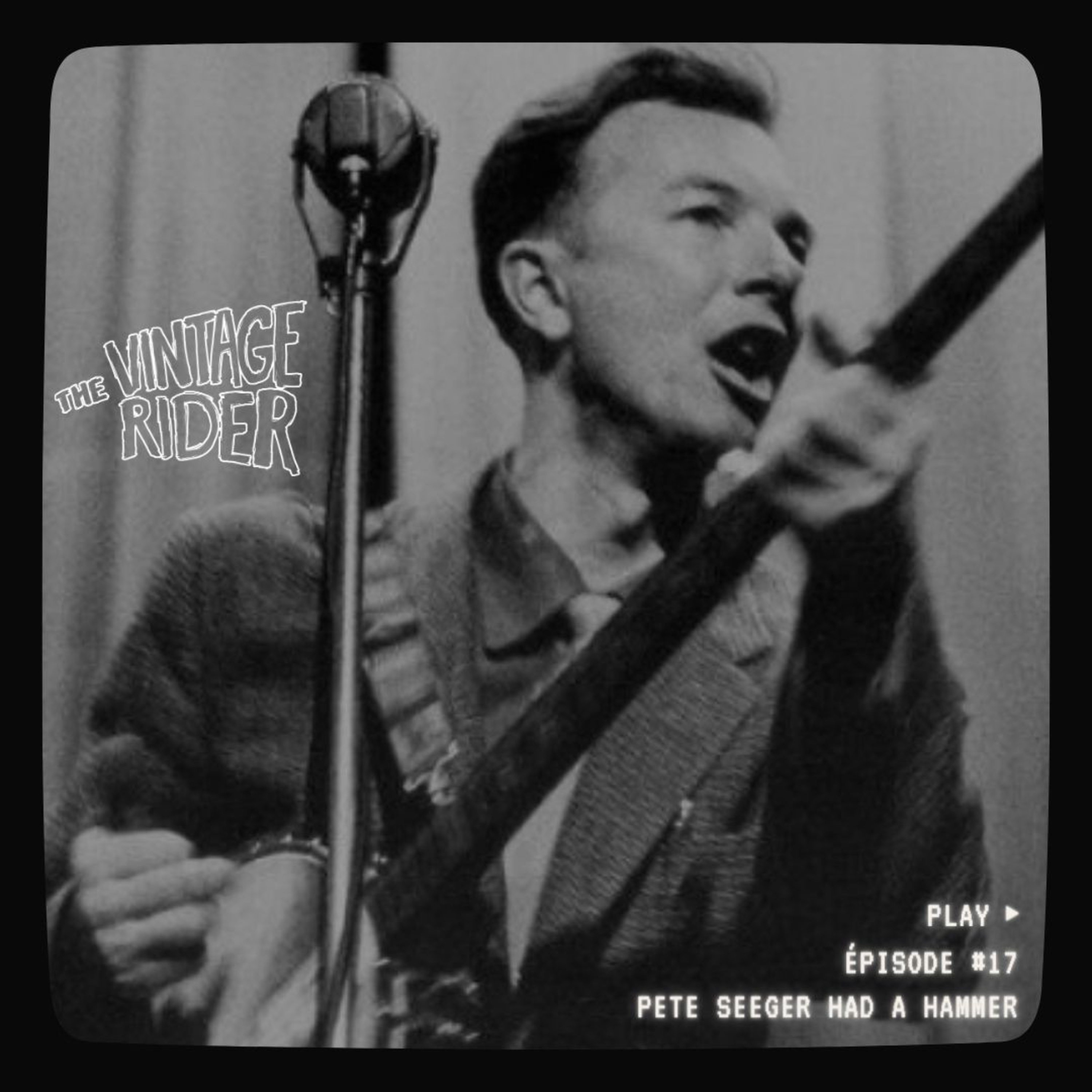 Pete Seeger, le père de la Folk Américaine episode artwork