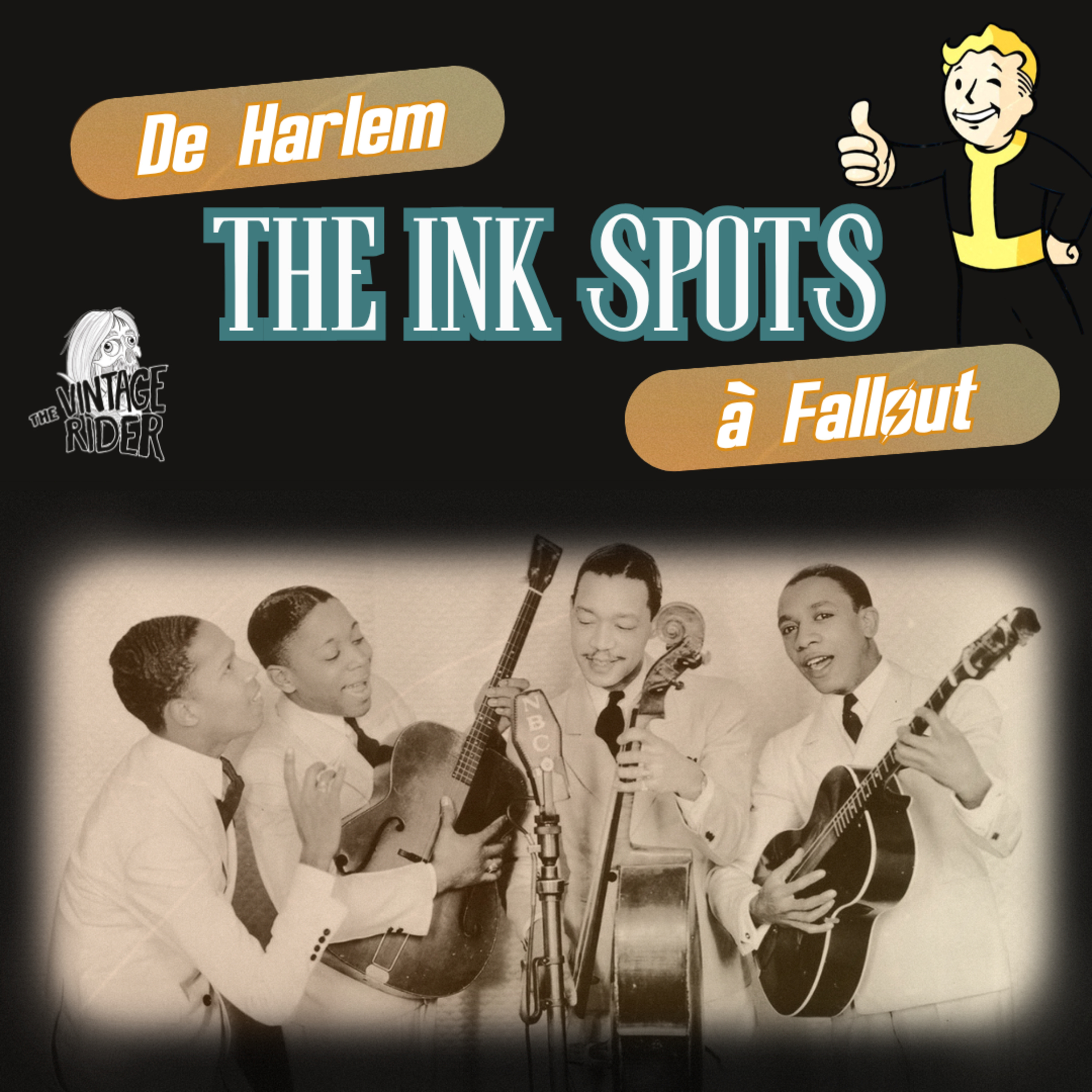 The Ink Spots : de Harlem à Fallout episode artwork