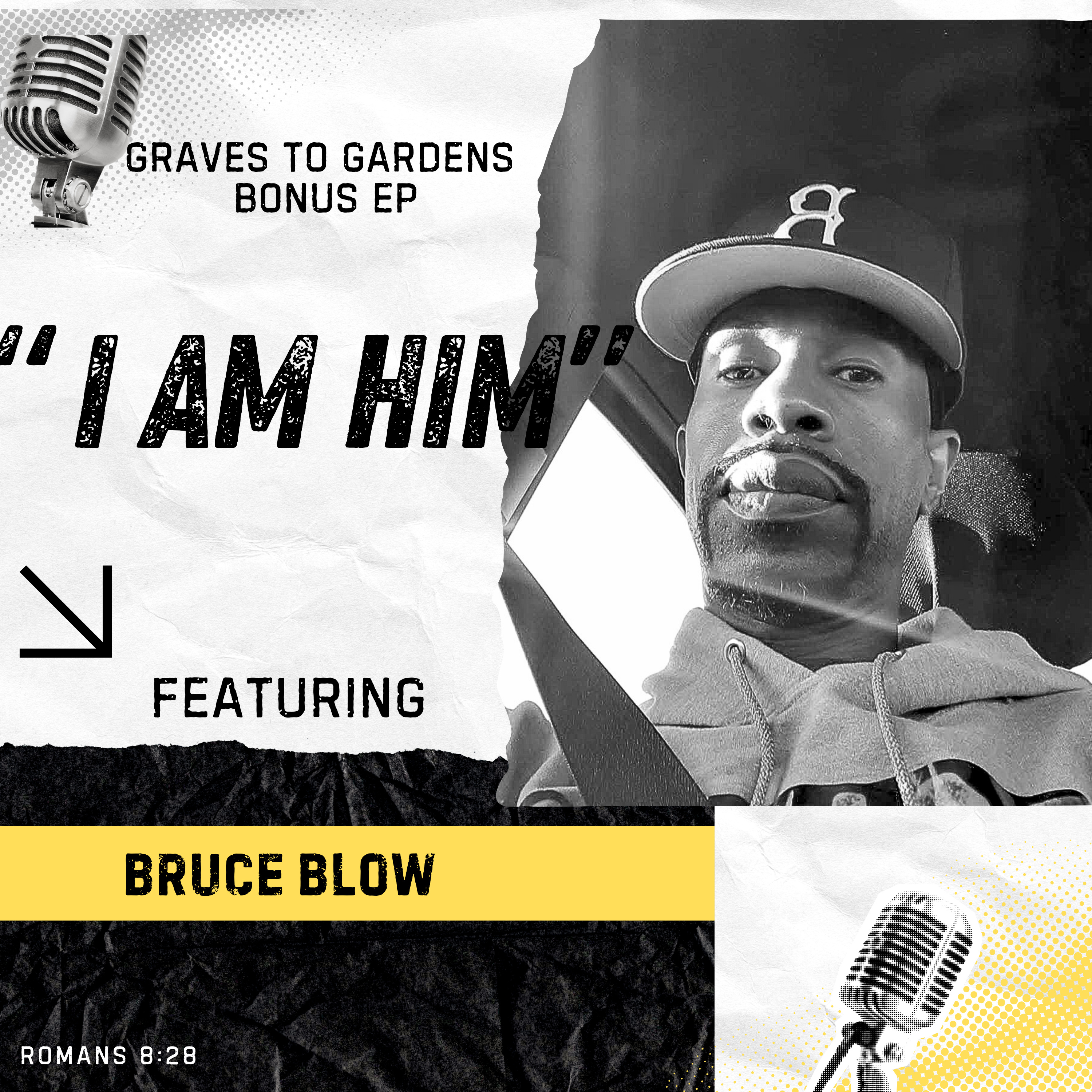 Graves To Gardens Bonus Ep | I Am Him
