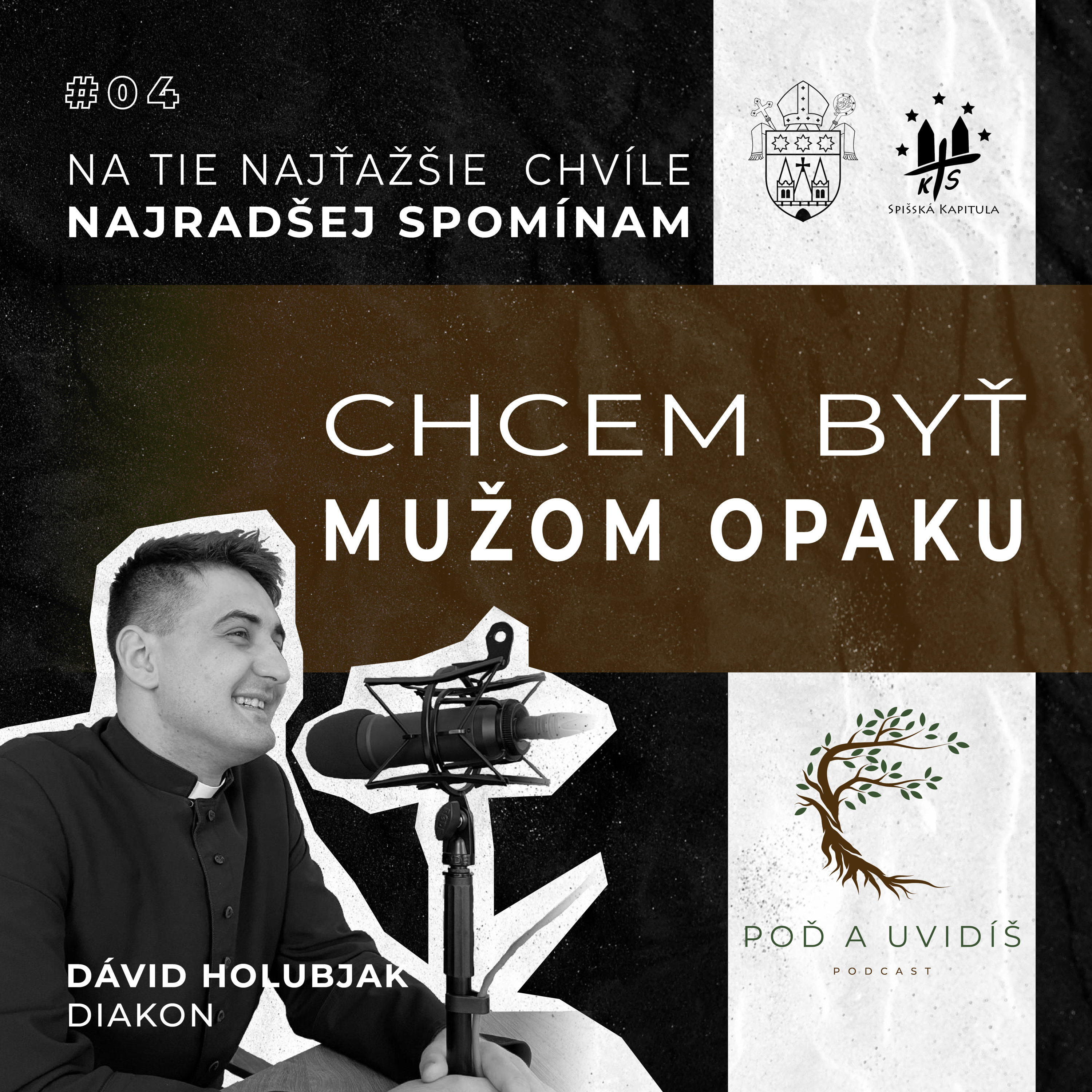 #04 Chcem byť mužom opaku (Dávid Holubjak) episode artwork
