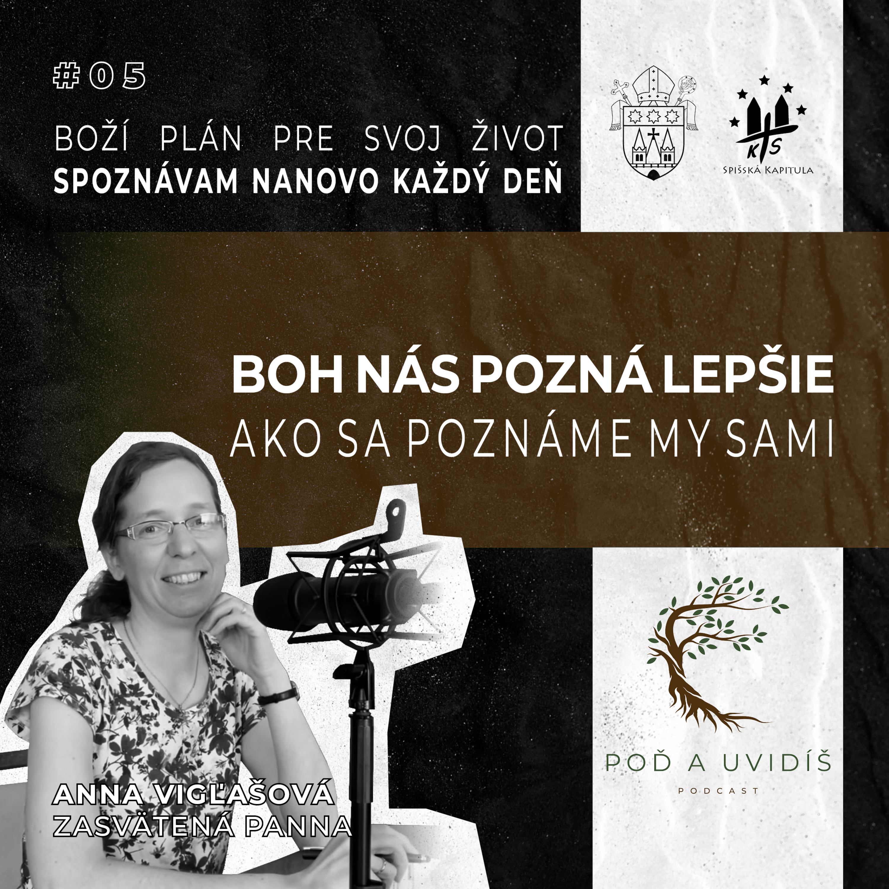 #05 Boh nás pozná lepšie ako sa poznáme my sami (Anna Vigľašová) episode artwork
