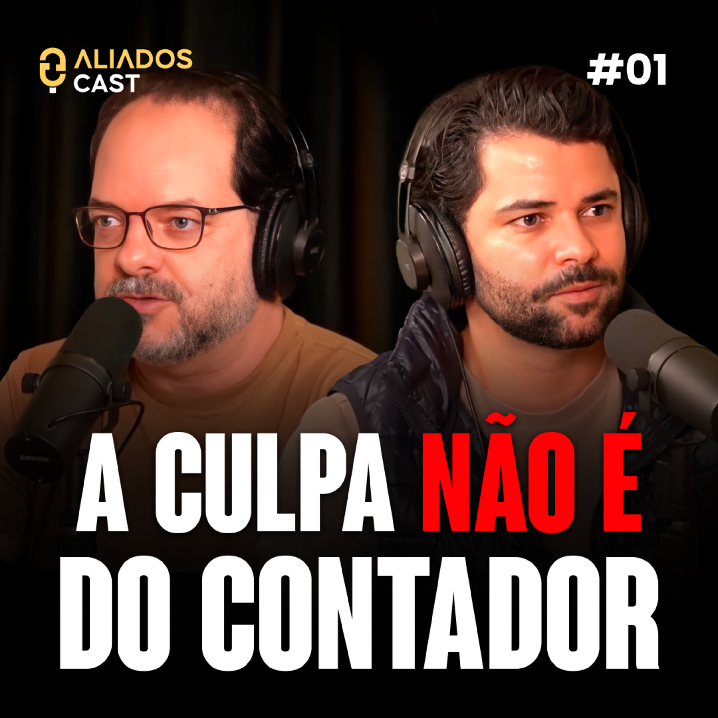 Contador: você quer parecer rico e por isso não ganha dinheiro! | Aliados Cast #01 episode artwork