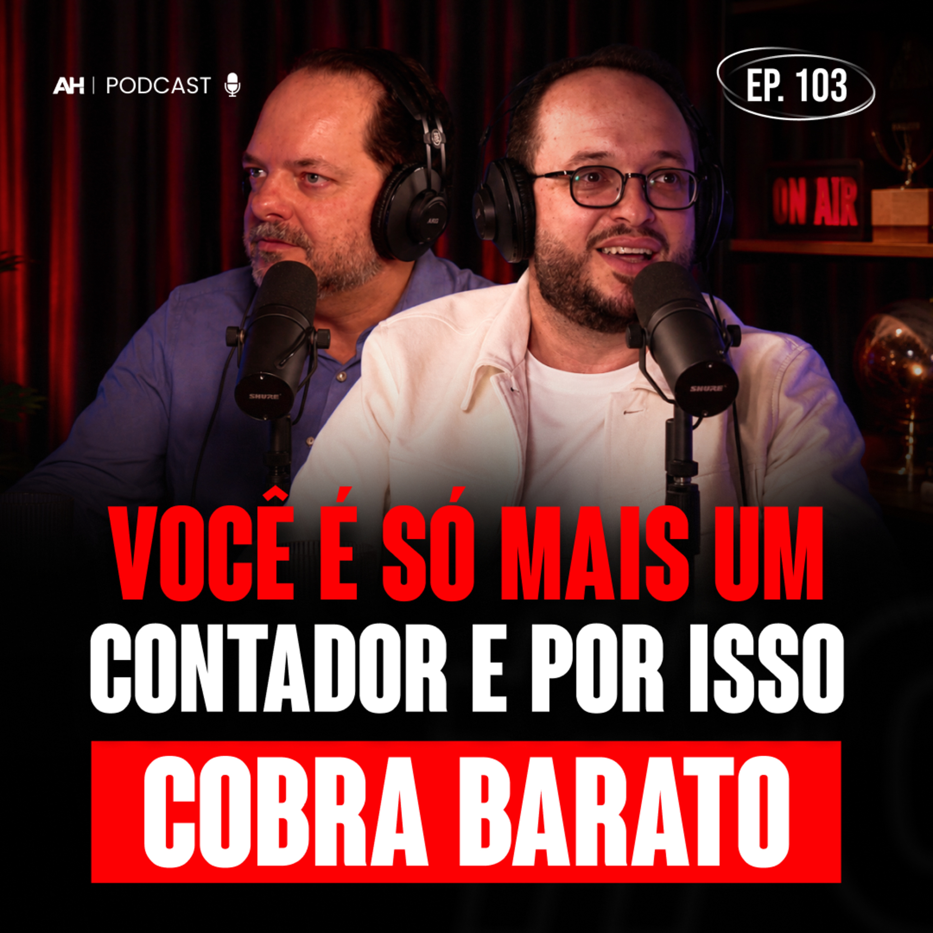 O Nicho Que Transformou Uma Contabilidade Comum em Referência Nacional | AH Cast #103 episode artwork