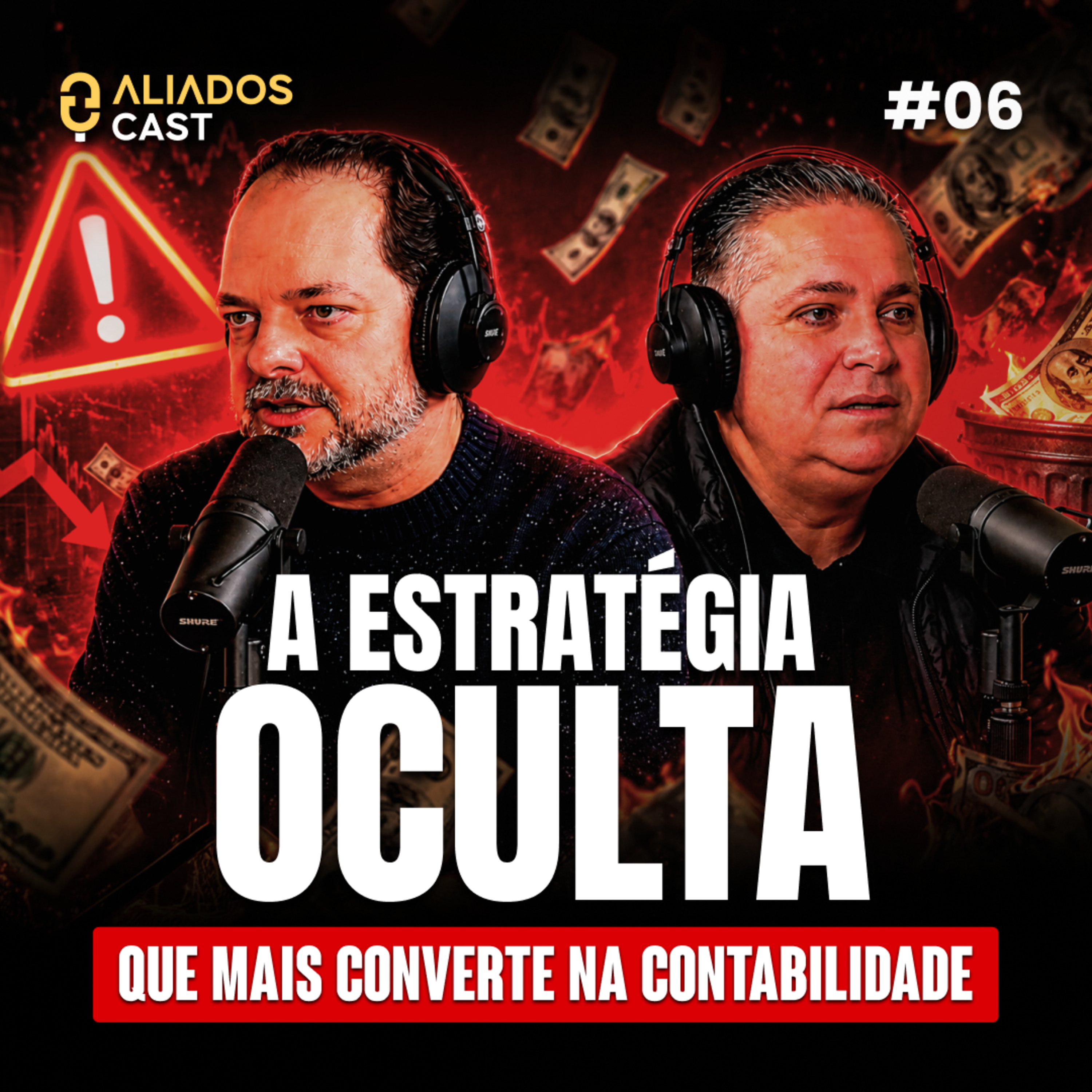 Estratégia que Transformou a Captação de Clientes na Contabilidade | Aliados Cast #06 episode artwork