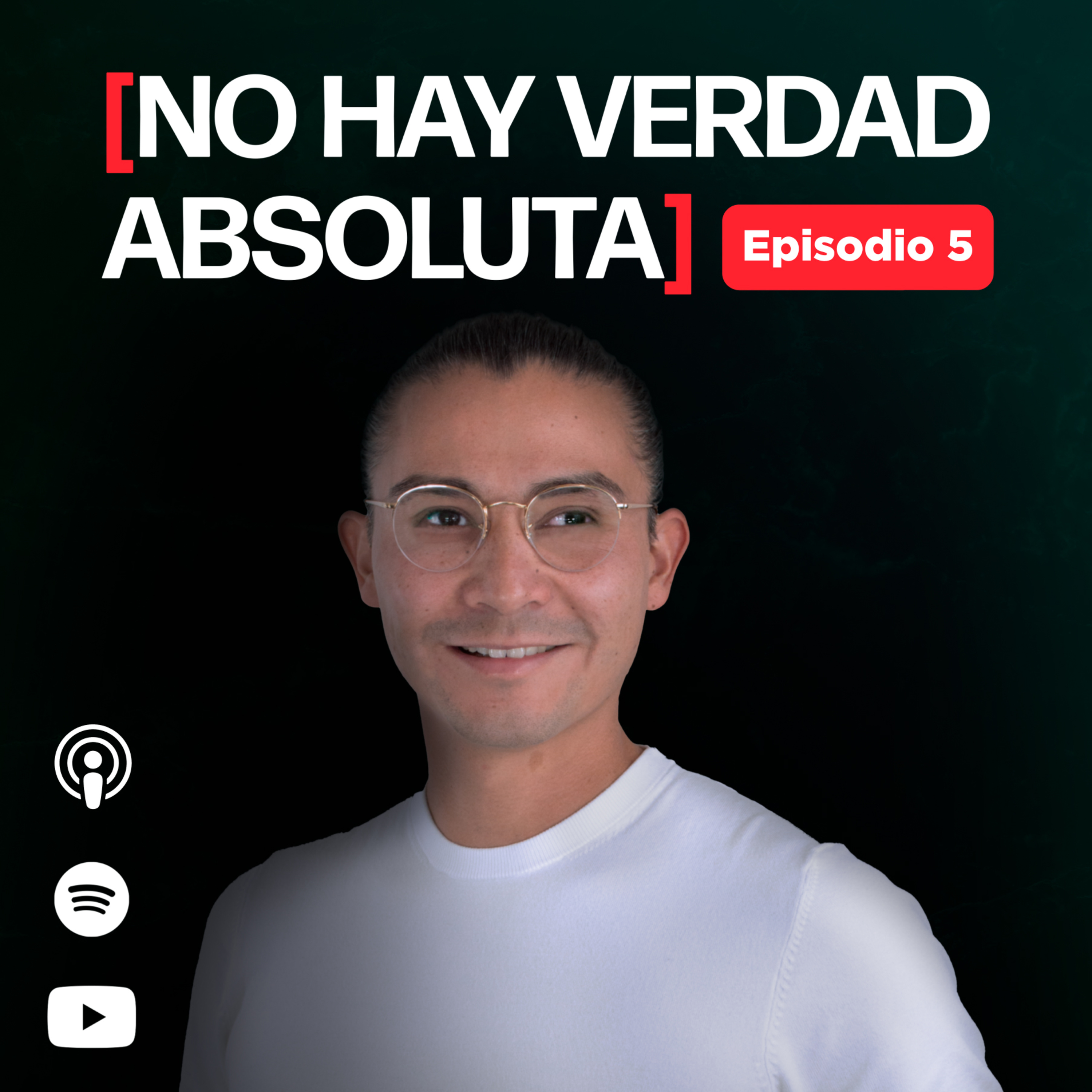 [No Hay Verdad Absoluta]