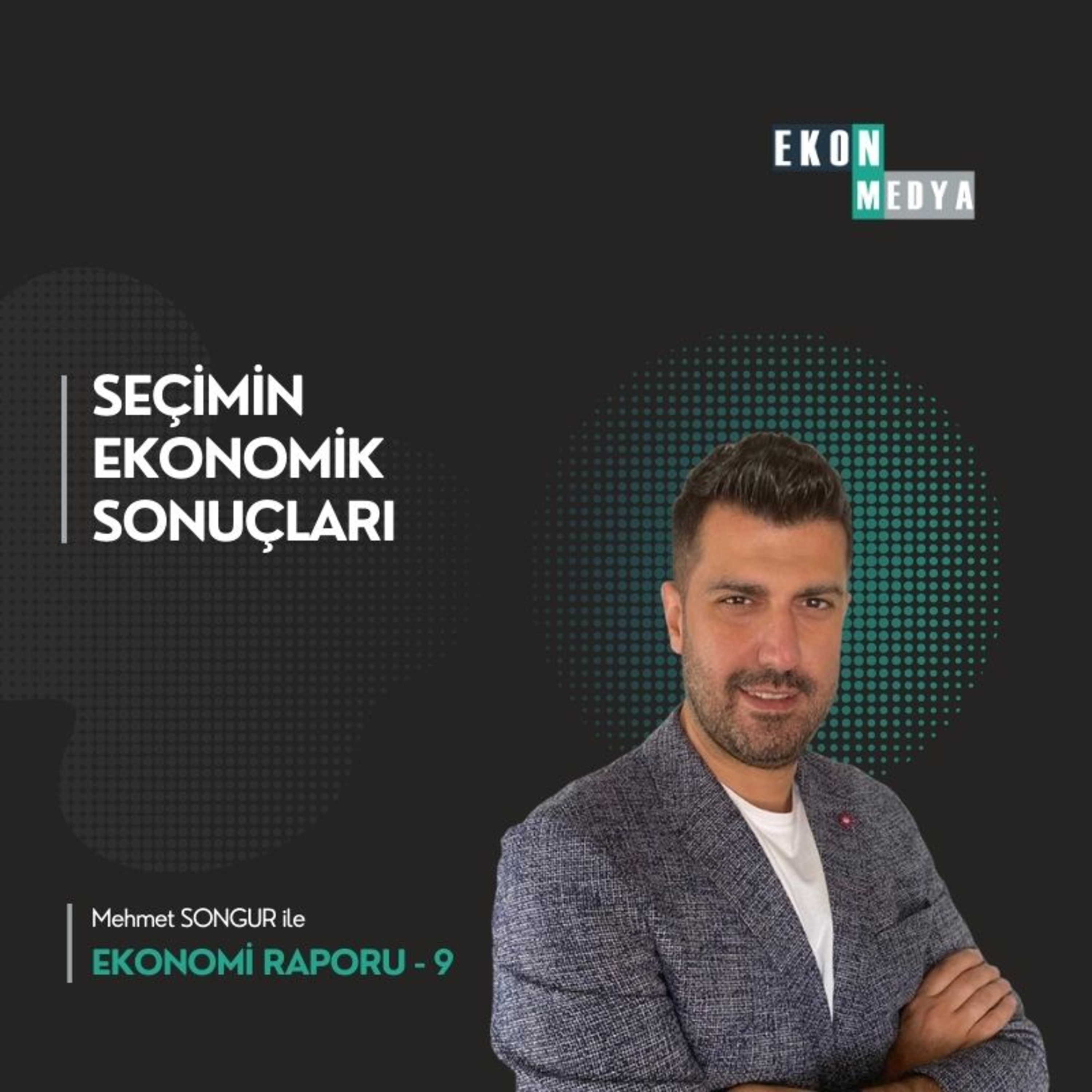 Ekonomi Raporu-9 | Yerel Seçimlerin Ekonomik Sonuçları episode artwork