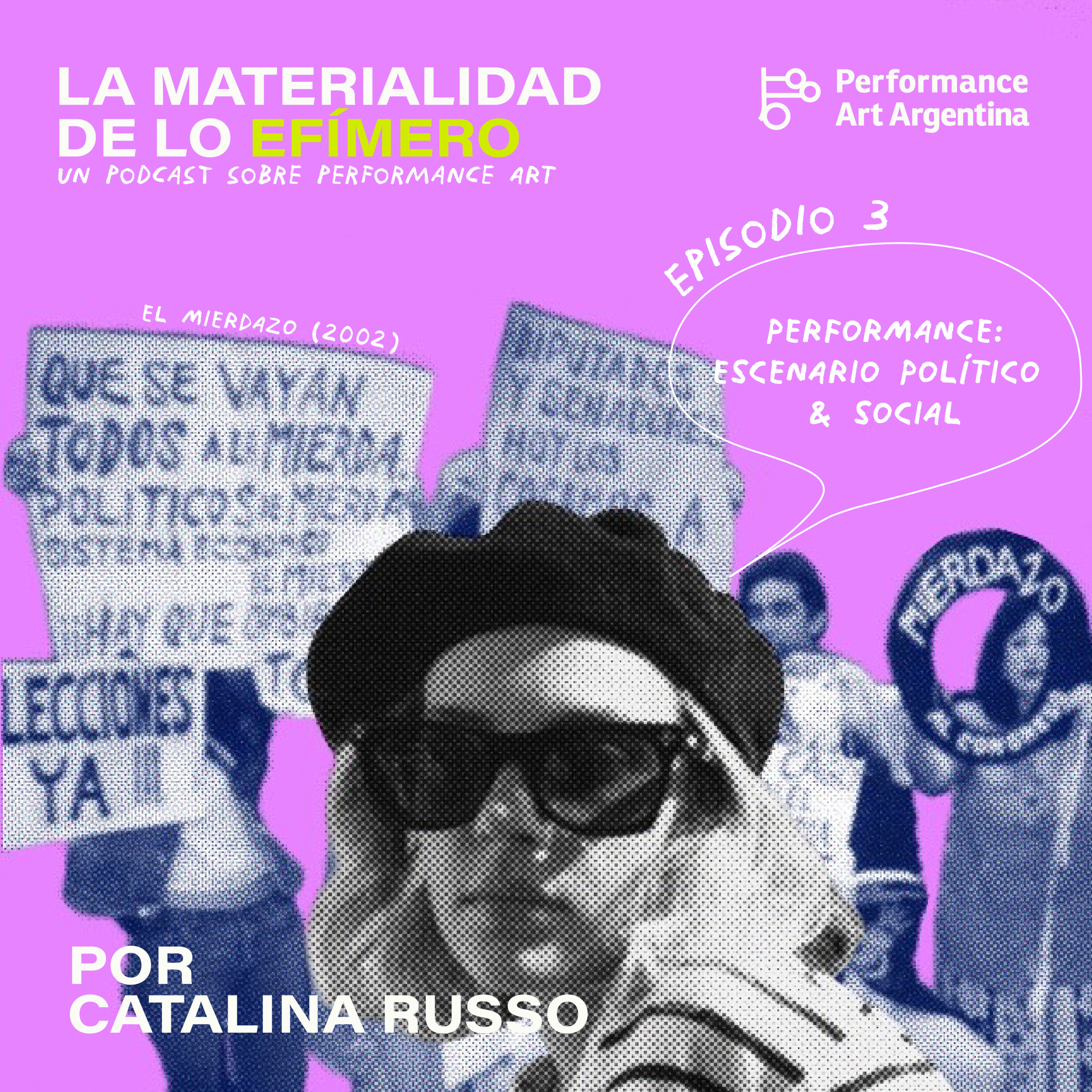 Performance Art: La materialidad de lo efímero