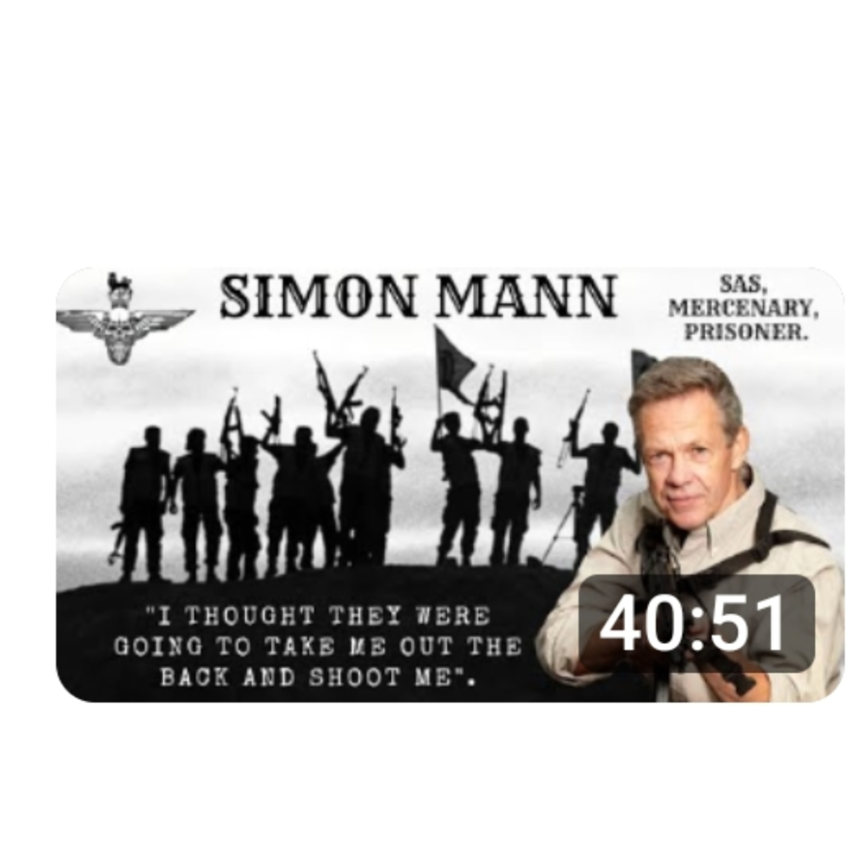Simon Mann ex SAS & Mercenary chats about his career in the SAS and his life afterward. episode artwork