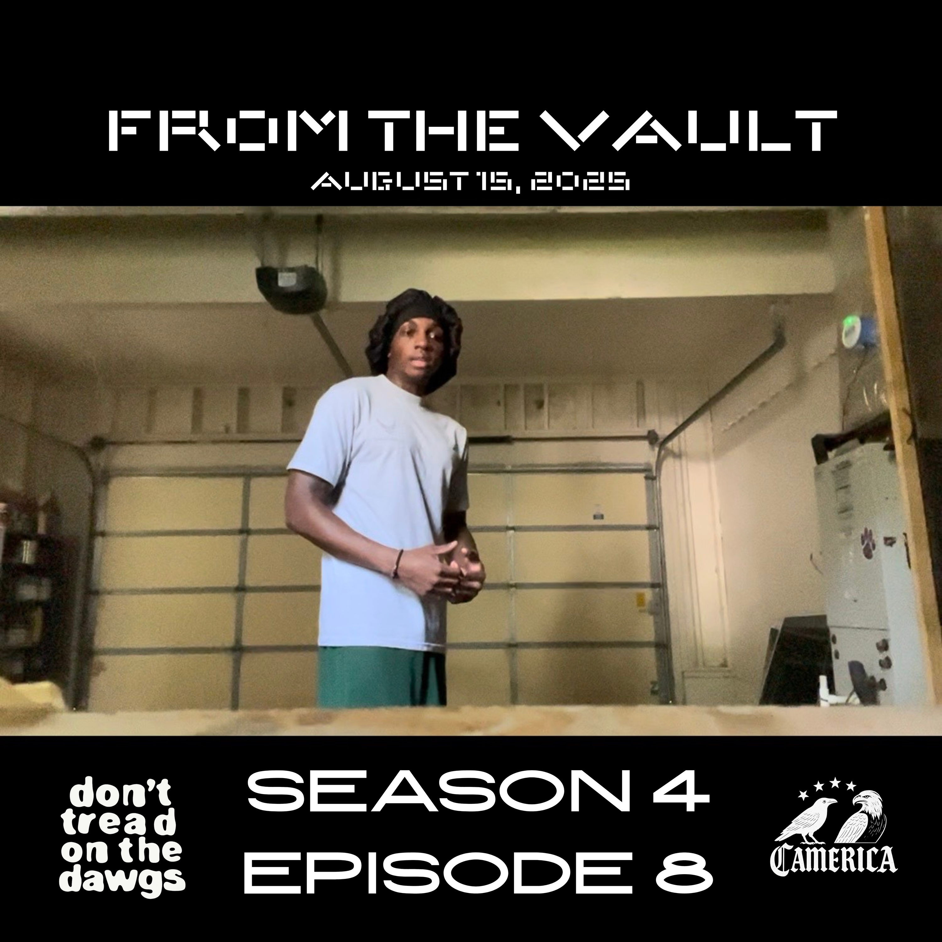 From The Vault: August 15, 2025 (Season 4, Episode 8) | Don’t Tread On The Dawgs episode artwork