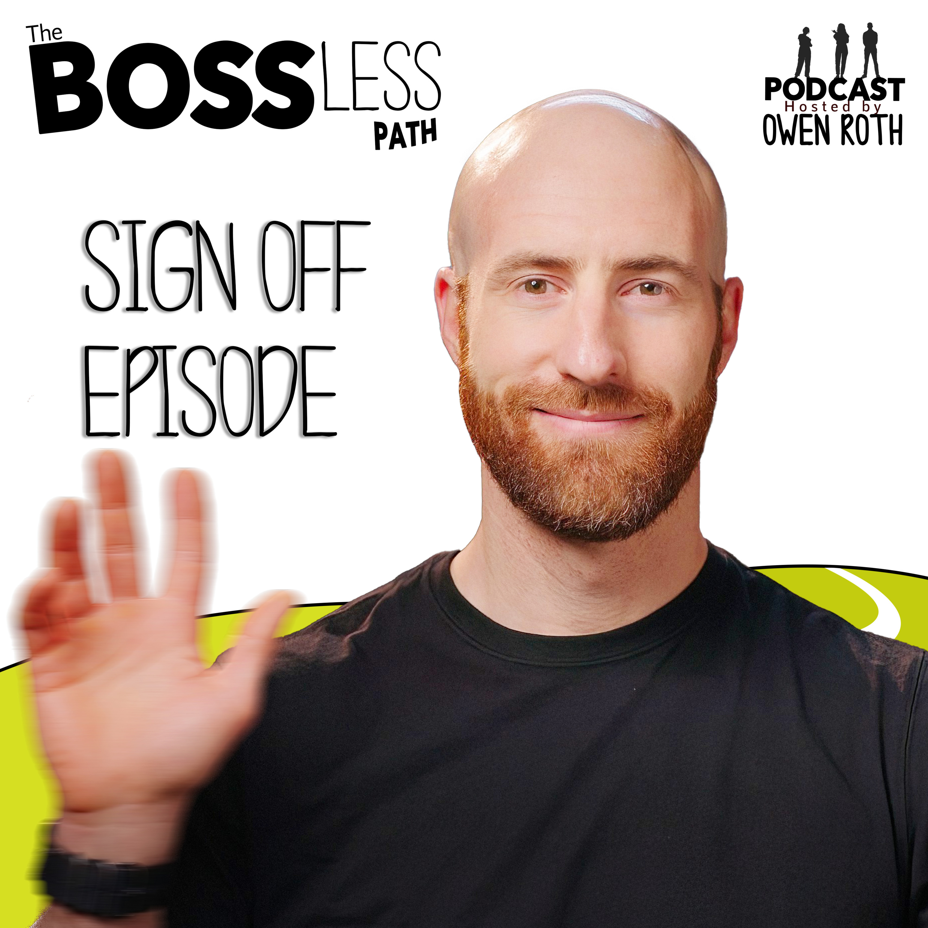 The Bossless Path Podcast