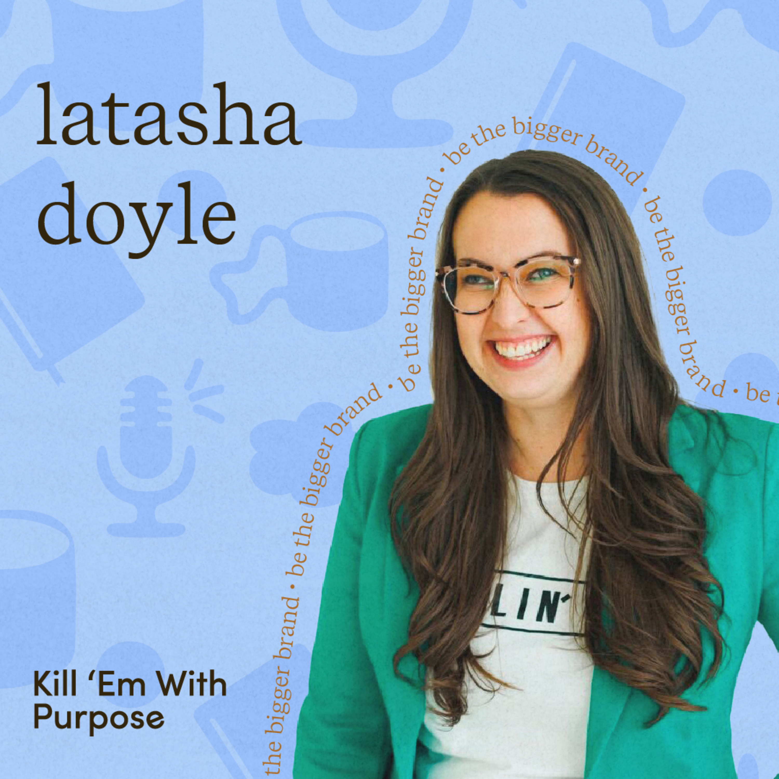 Kill \'Em With Purpose