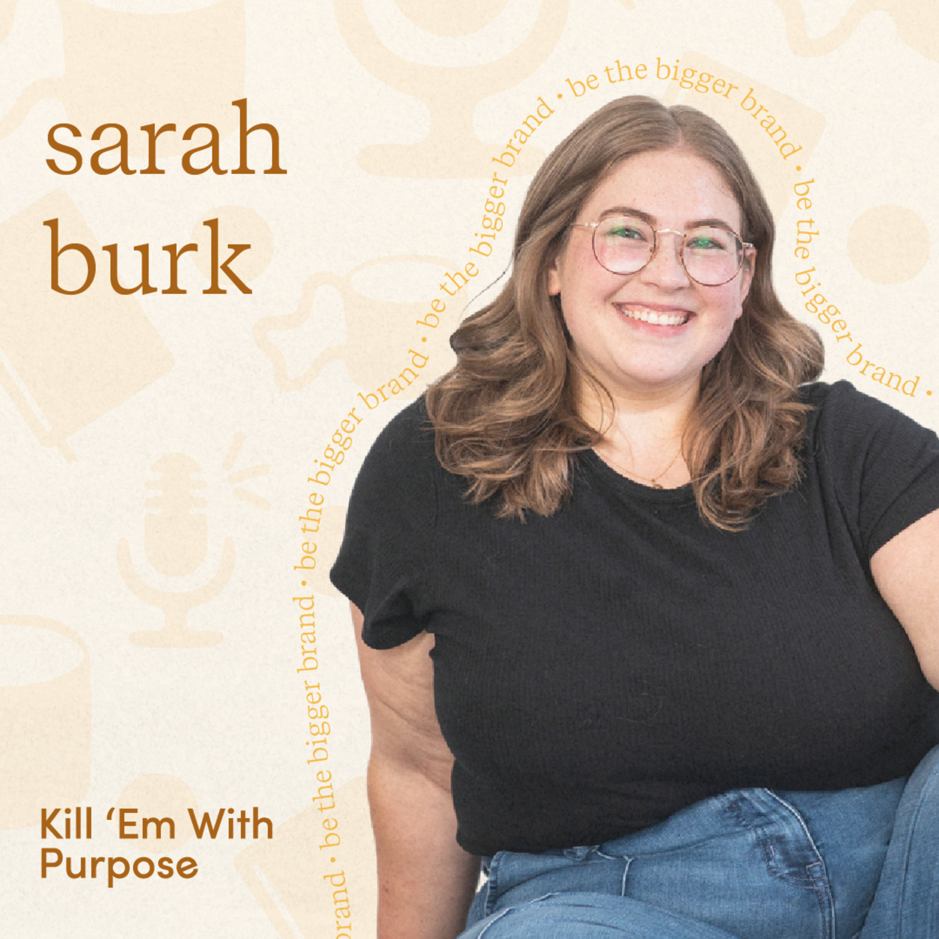 Kill \'Em With Purpose