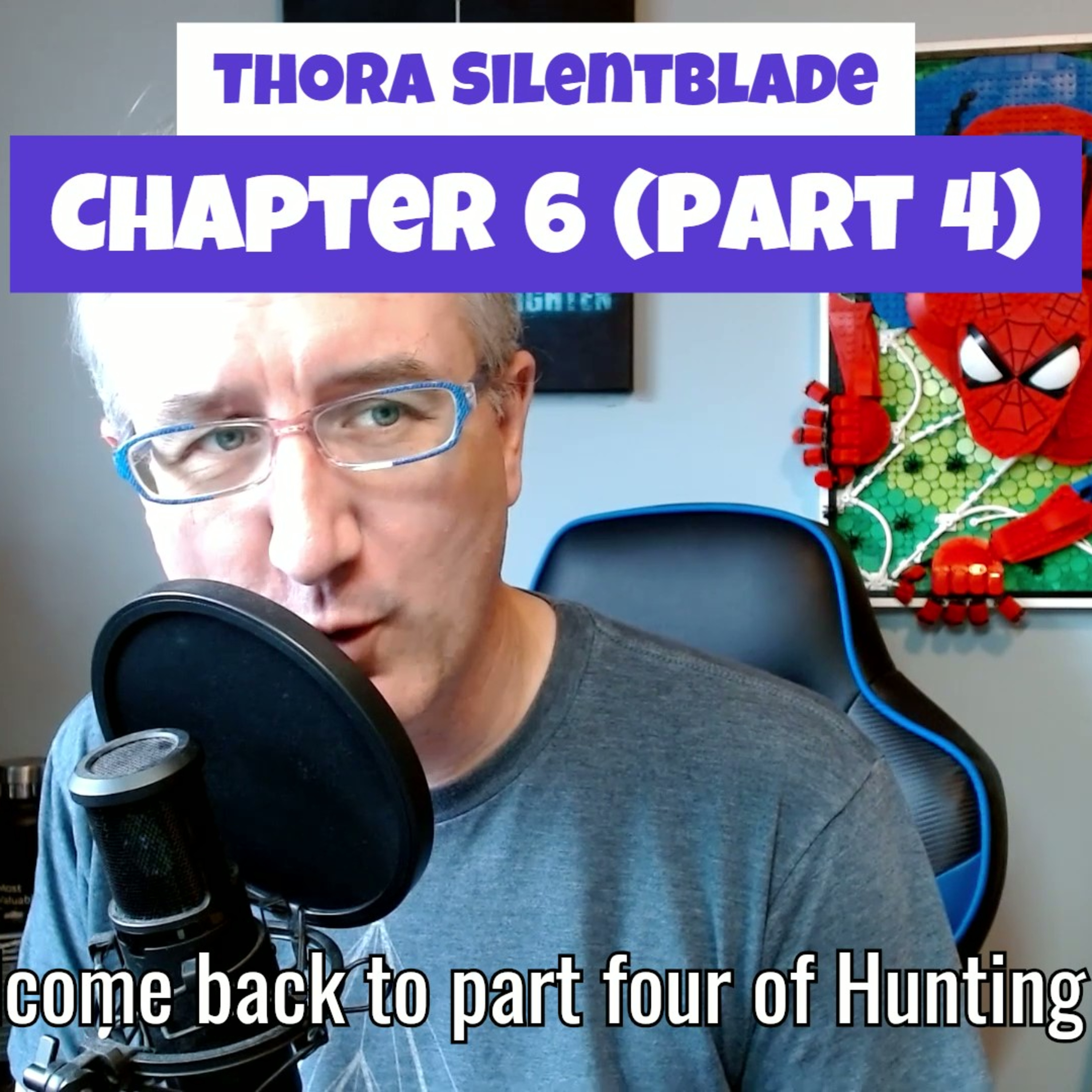 Thora Silentblade: Chapter 6 - Hunting the Hunters (Part 4) episode artwork