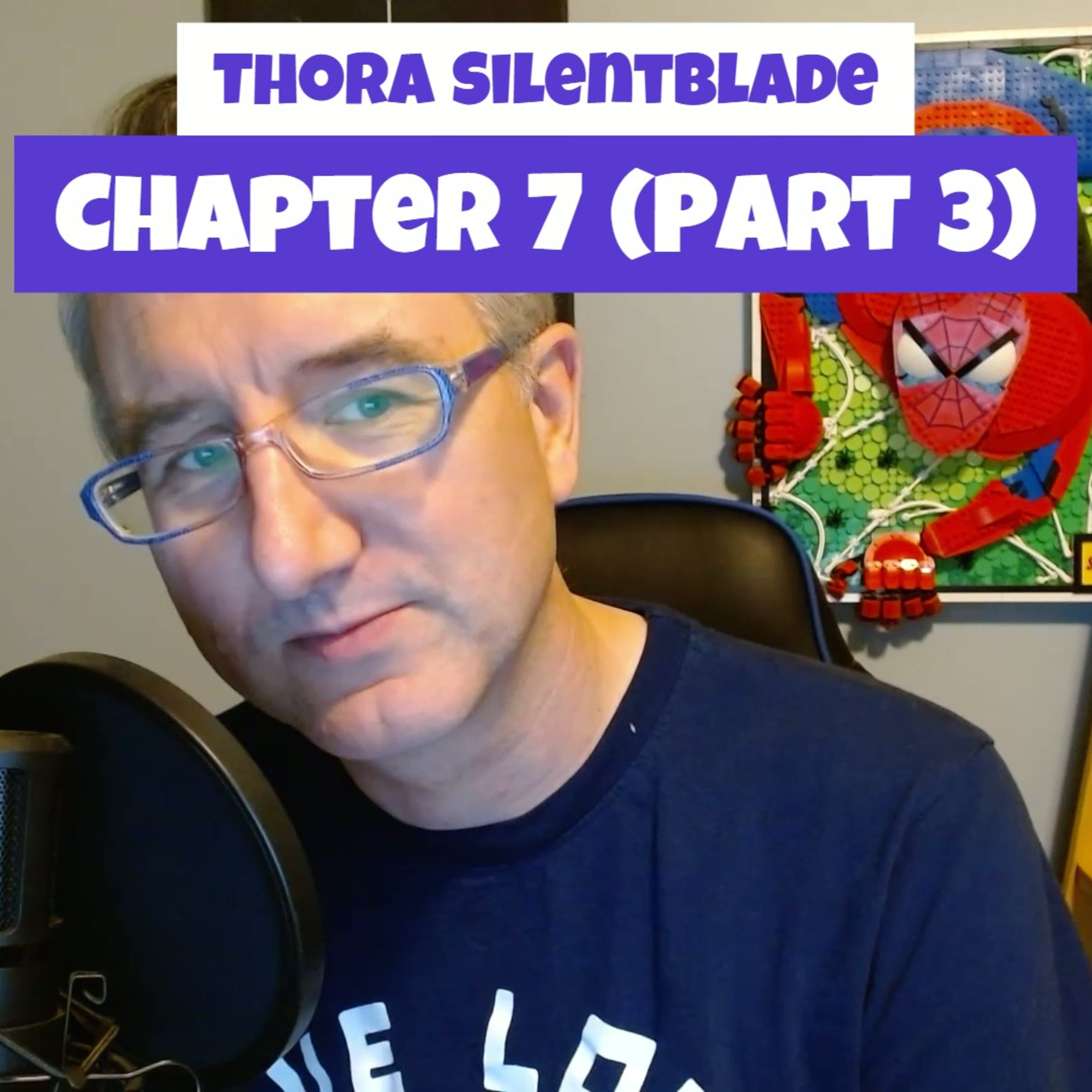 Thora Silentblade: Chapter 7 - Whistle while you work (Part 3) episode artwork
