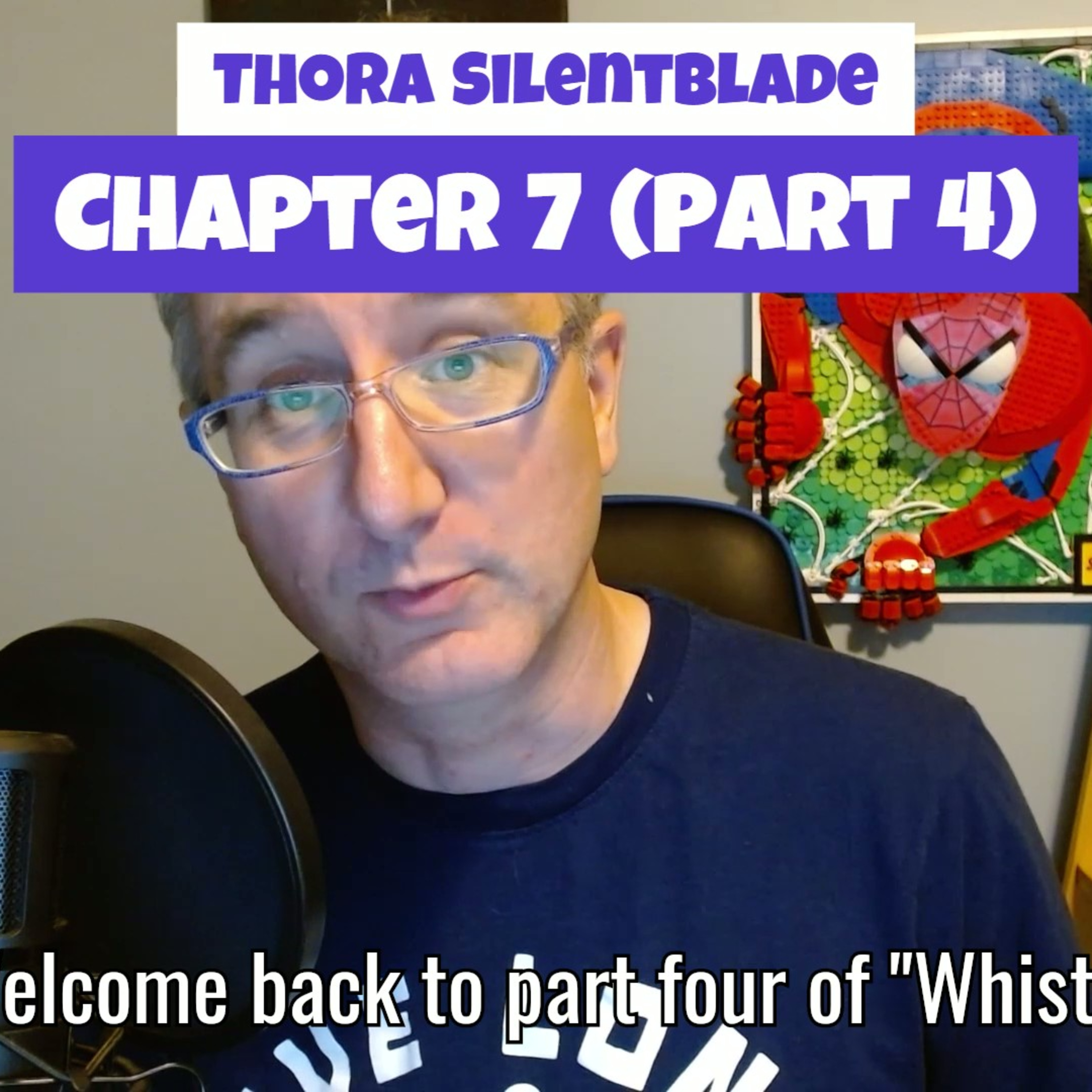 Thora Silentblade: Chapter 7 - Whistle while you work (Part 4) episode artwork