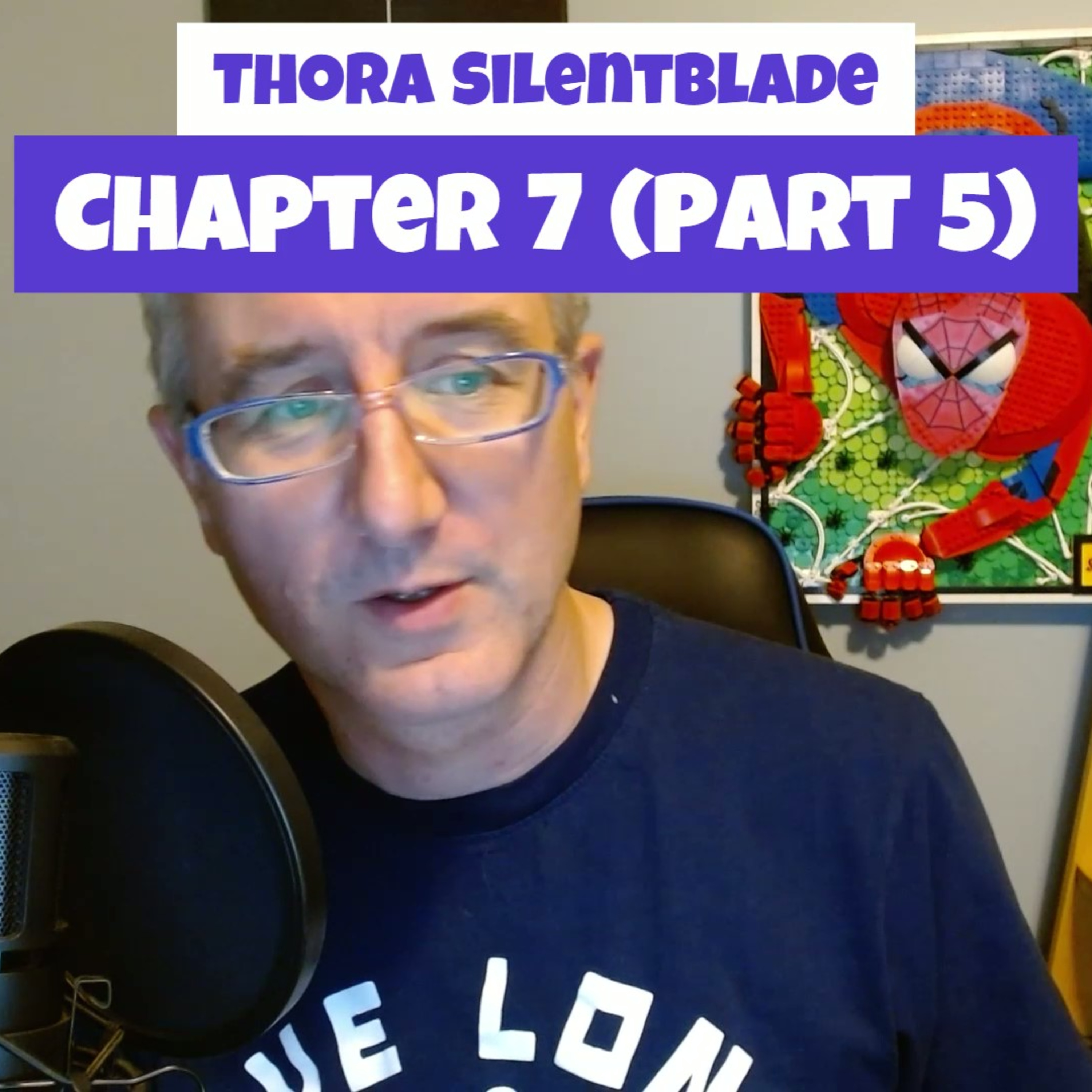 Thora Silentblade: Chapter 7 - Whistle while you work (Part 5) episode artwork