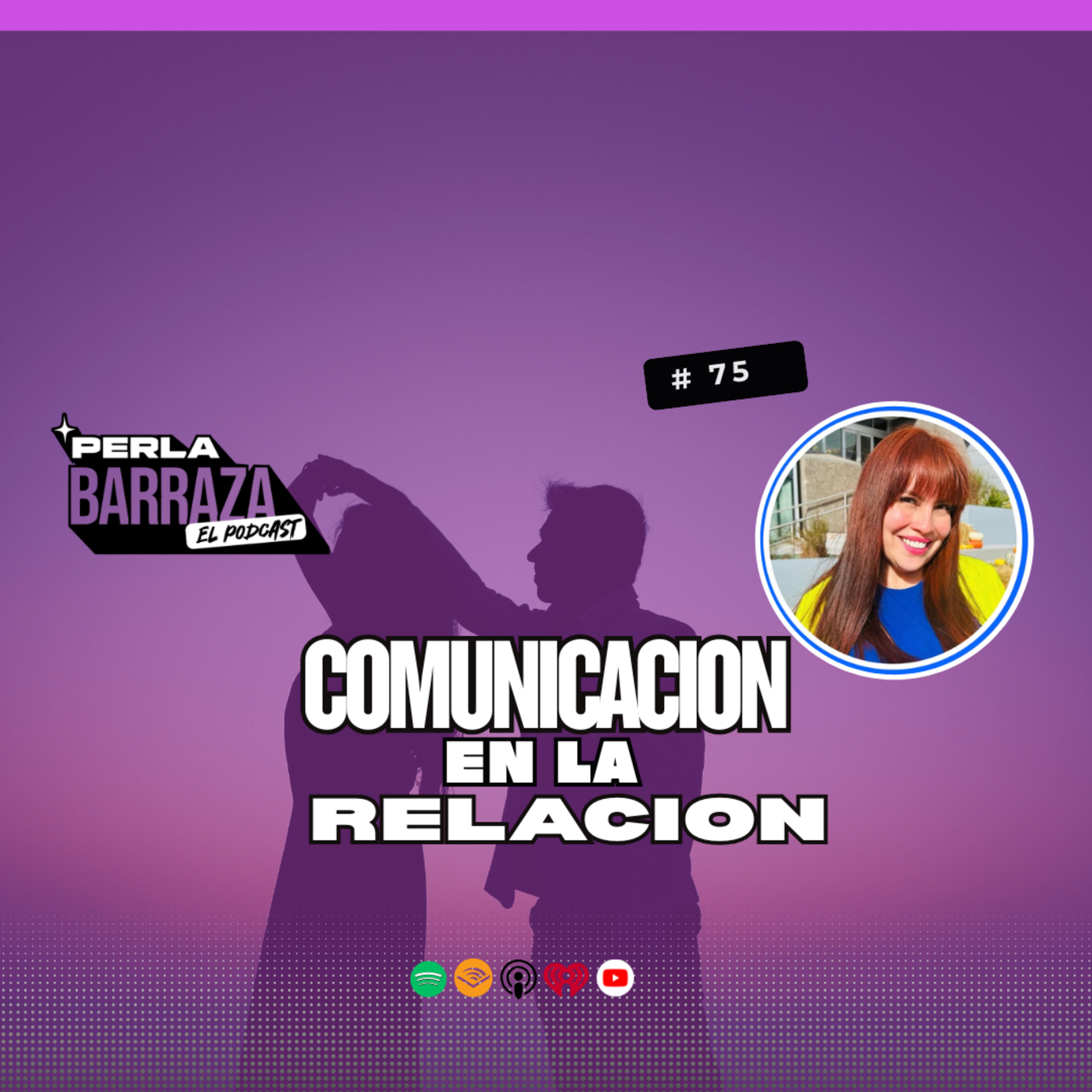 Perla Barraza El Podcast