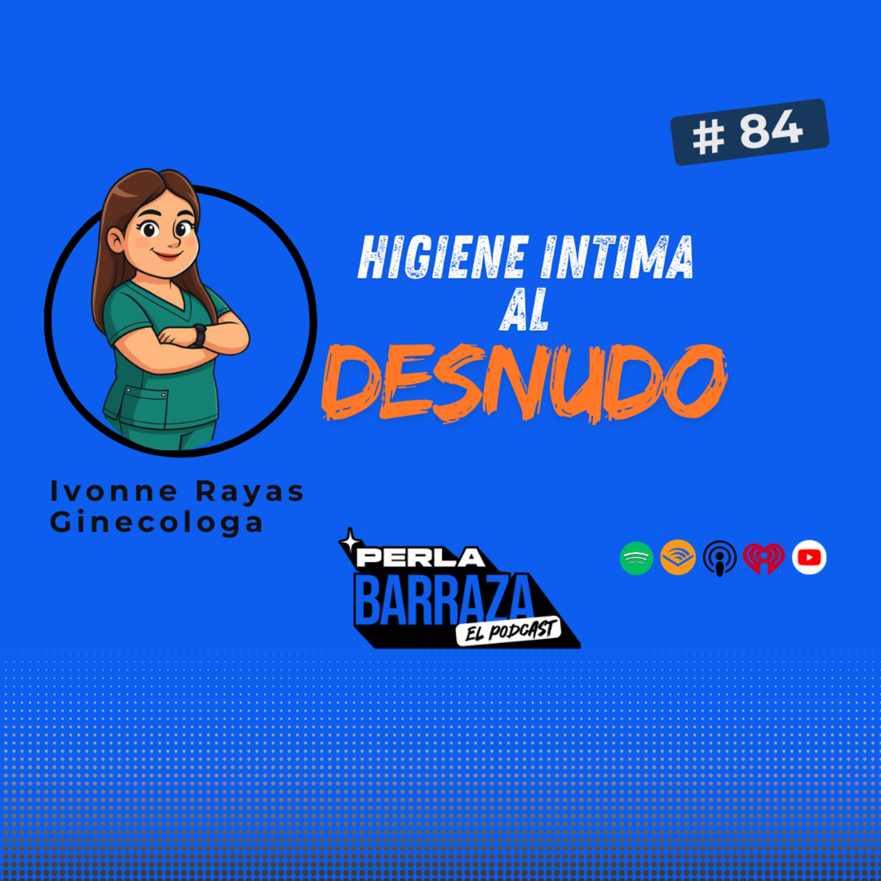 Perla Barraza El Podcast