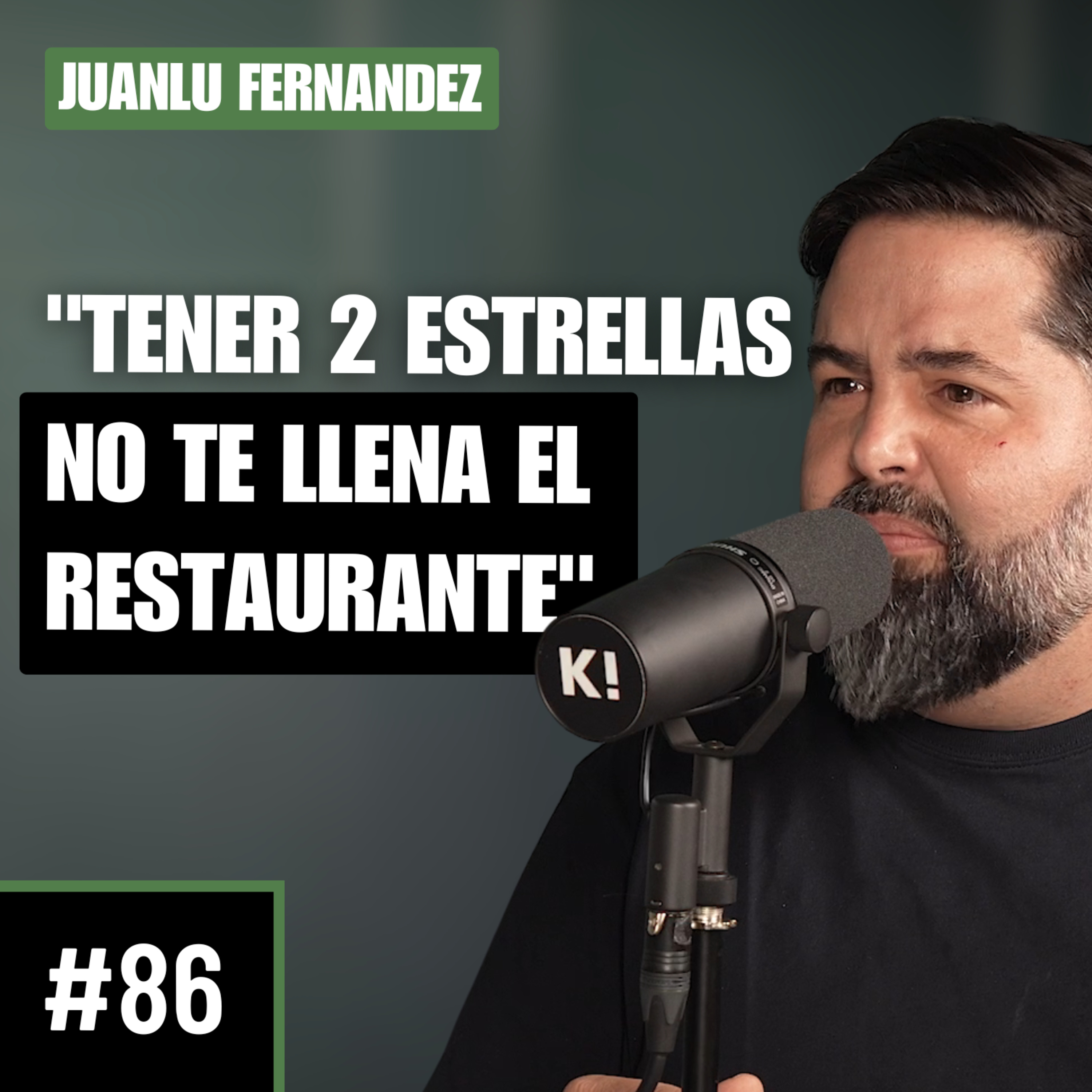 #86 | Juanlu Fernández | "YO NO PUEDO TENER SOCIOS" #86 | Juanlu Fernández | "YO NO PUEDO TENER SOCIOS"