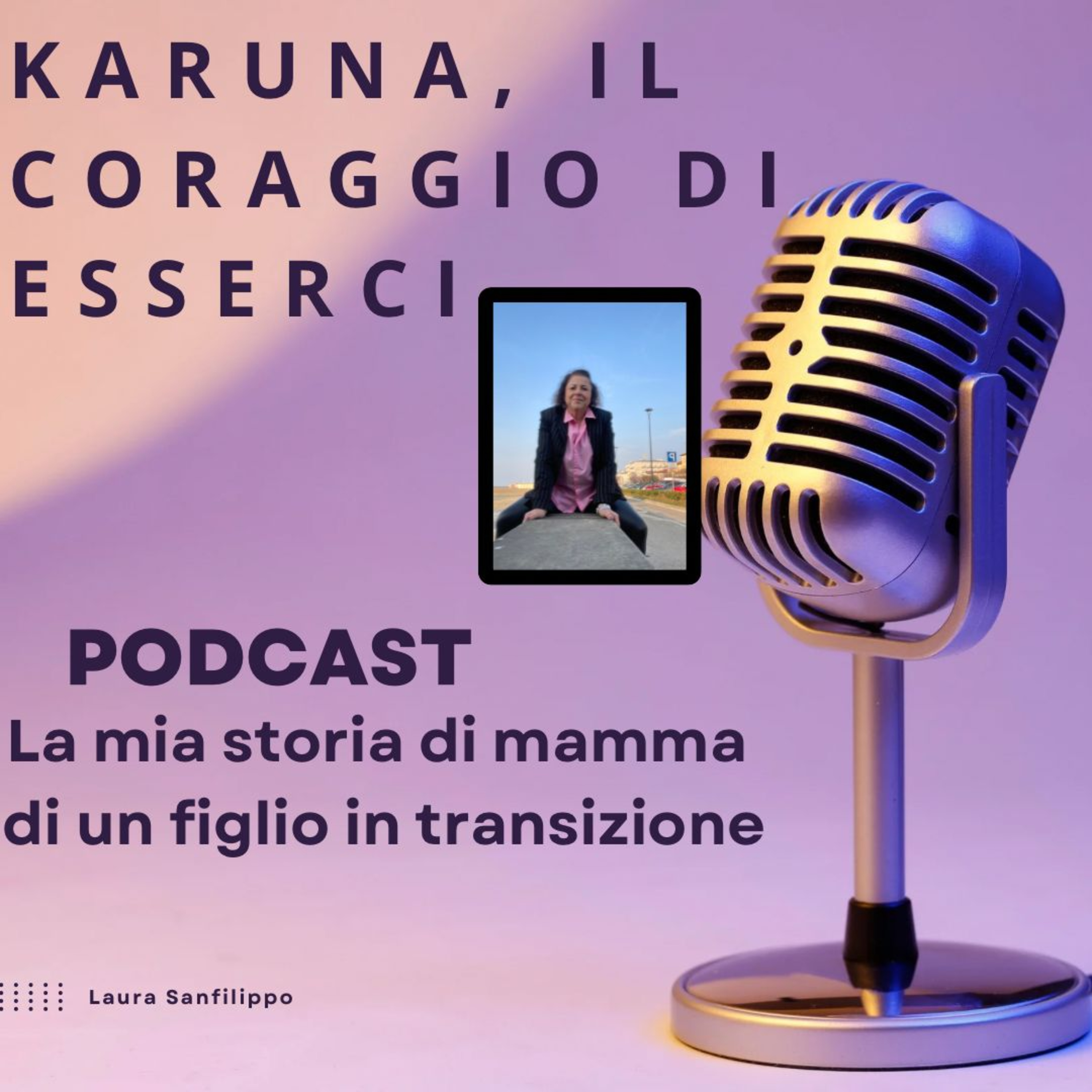KARUNA, IL CORAGGIO DI ESSERCI