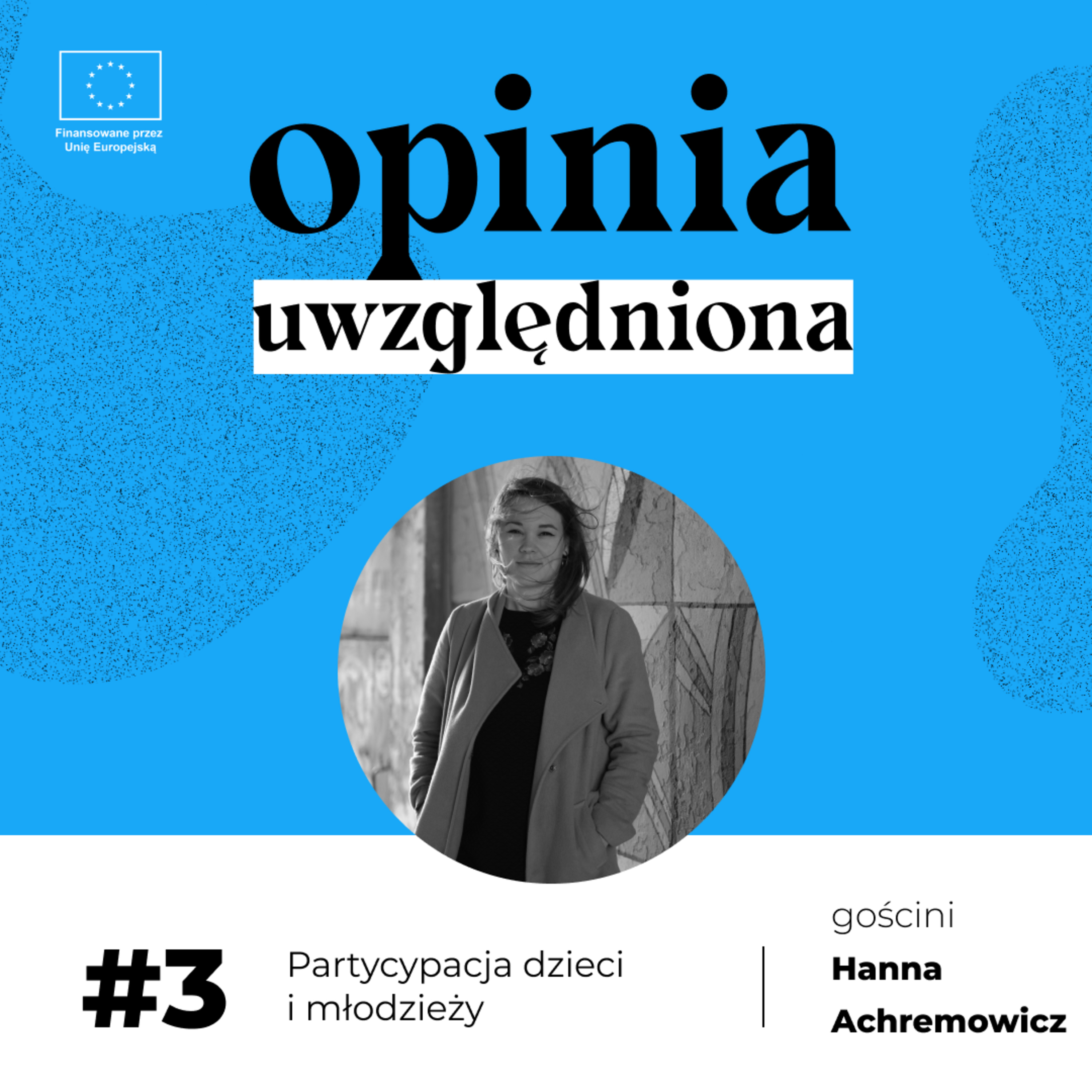 Opinia uwzględniona