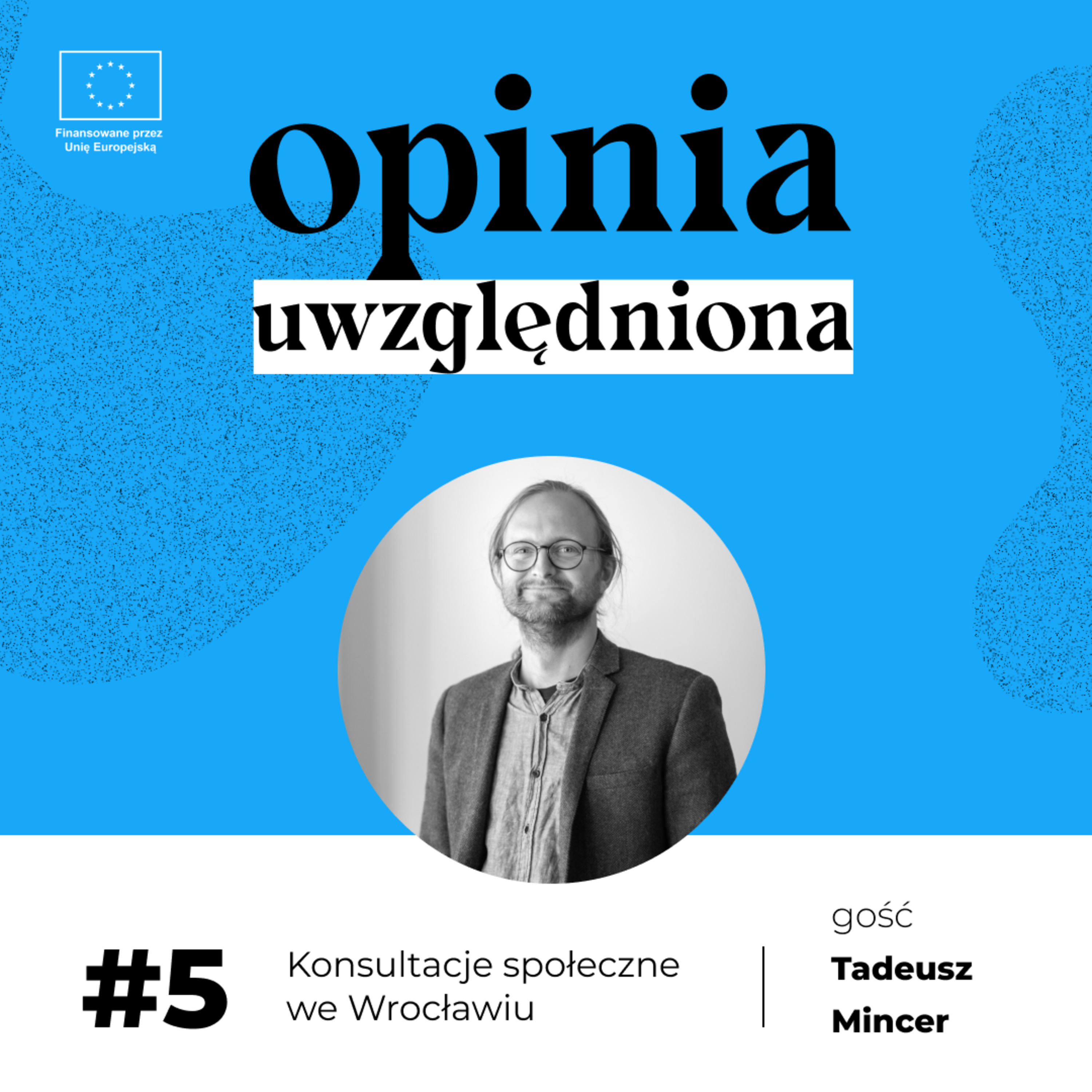 Opinia uwzględniona