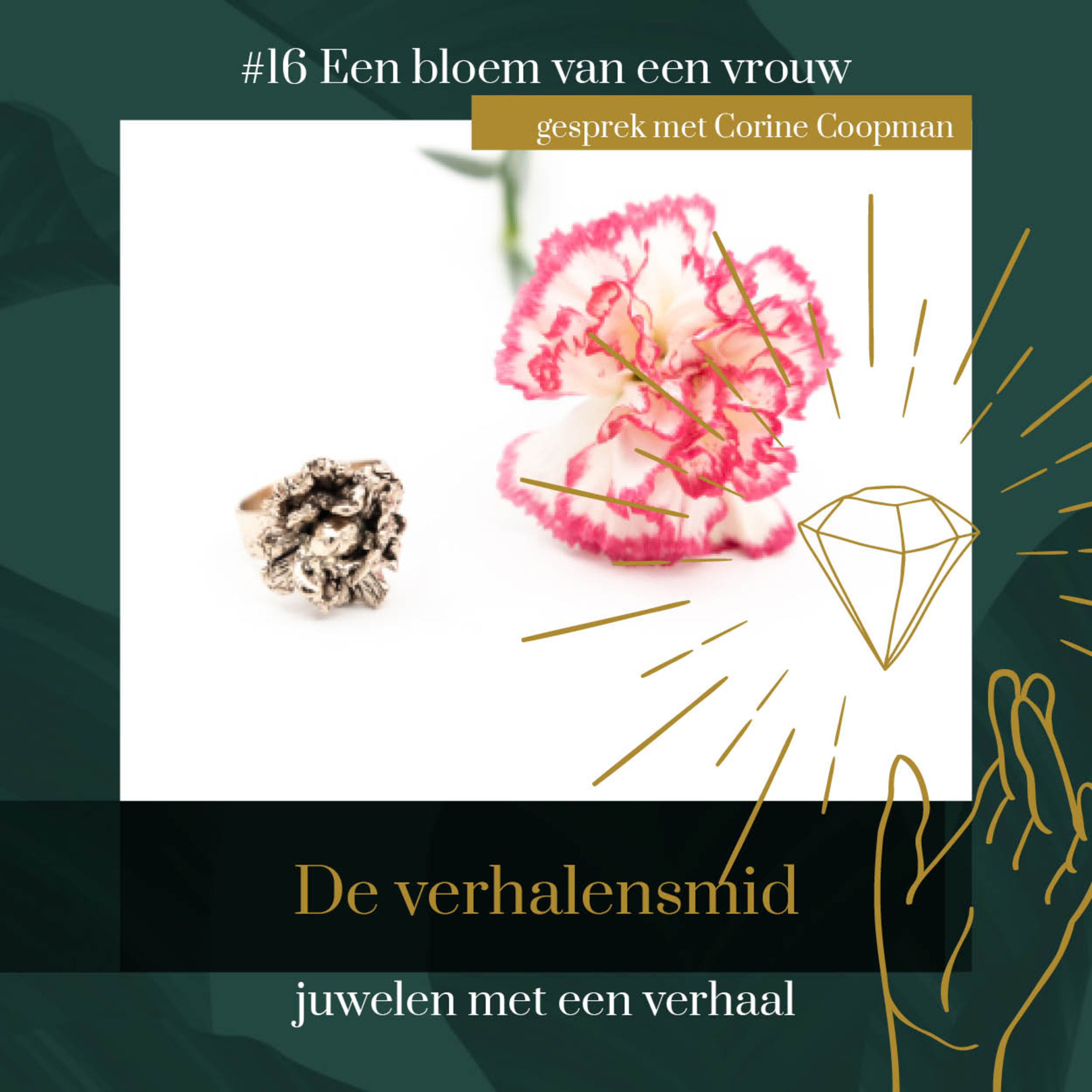 #16 Een bloem van een vrouw - gesprek met Corine Coopman episode artwork