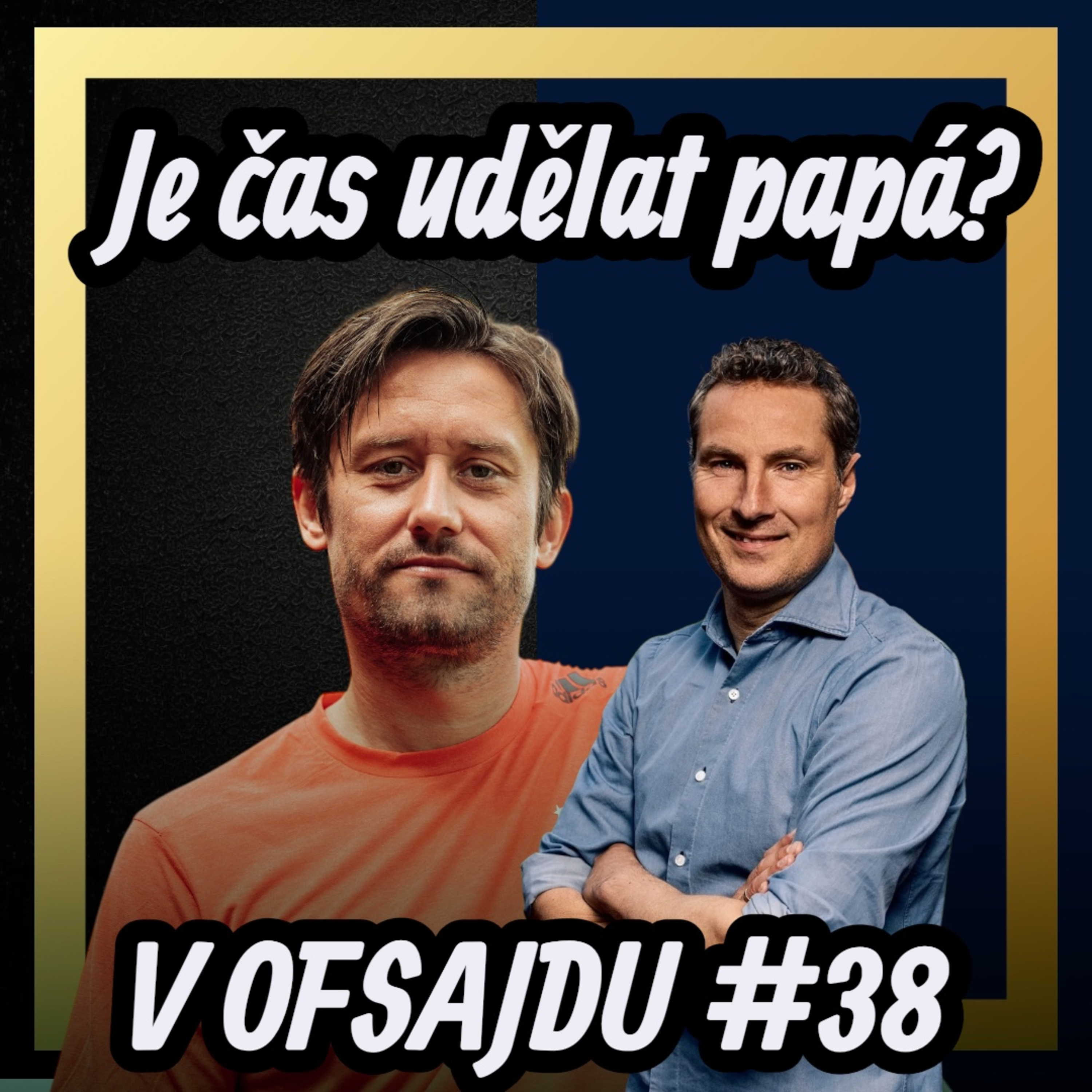 V OFSAJDU #38 - Vedení Sparty=banda zoufalců episode artwork