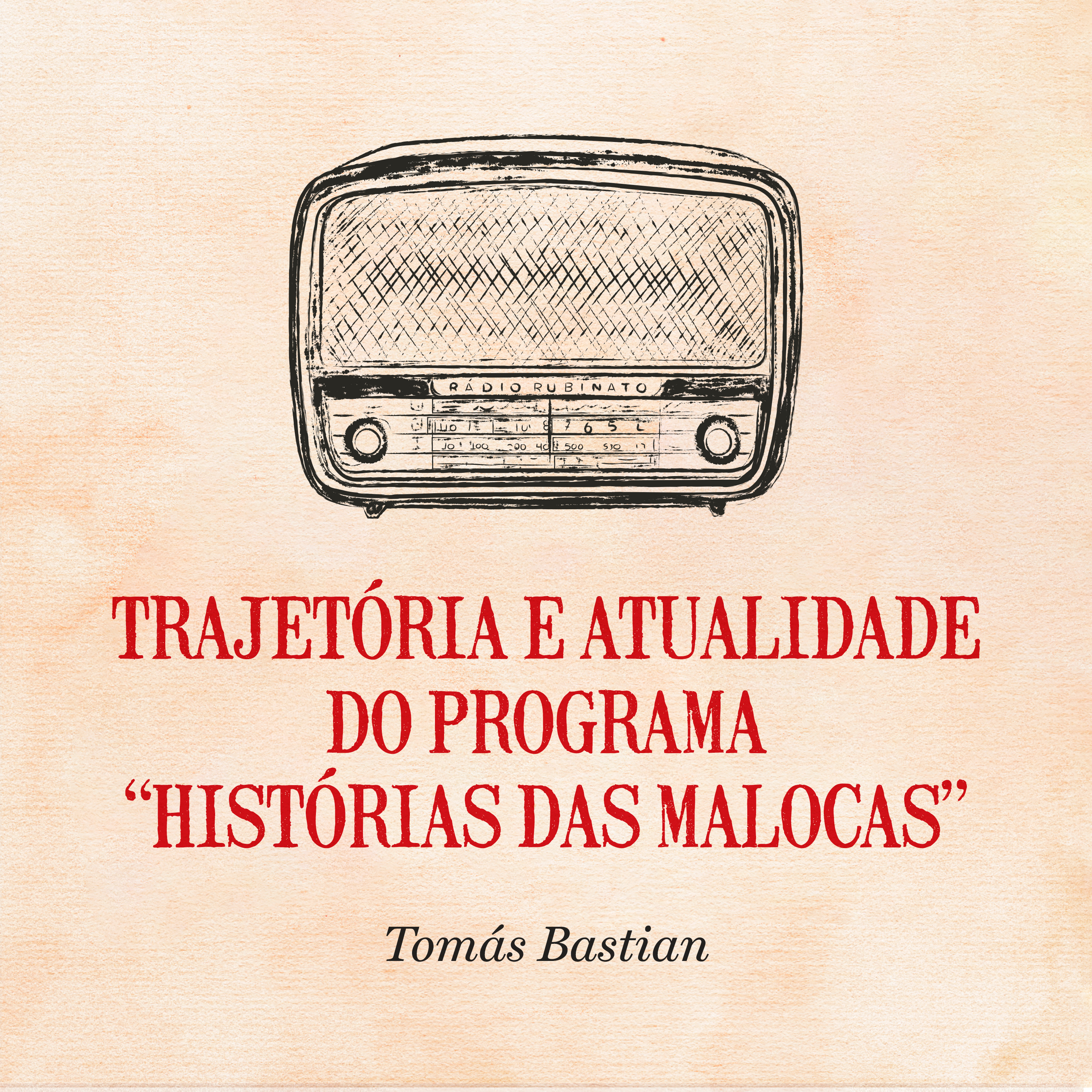 Trajetória e Atualidade do Programa "Histórias das Malocas" • Tomás Bastian episode artwork