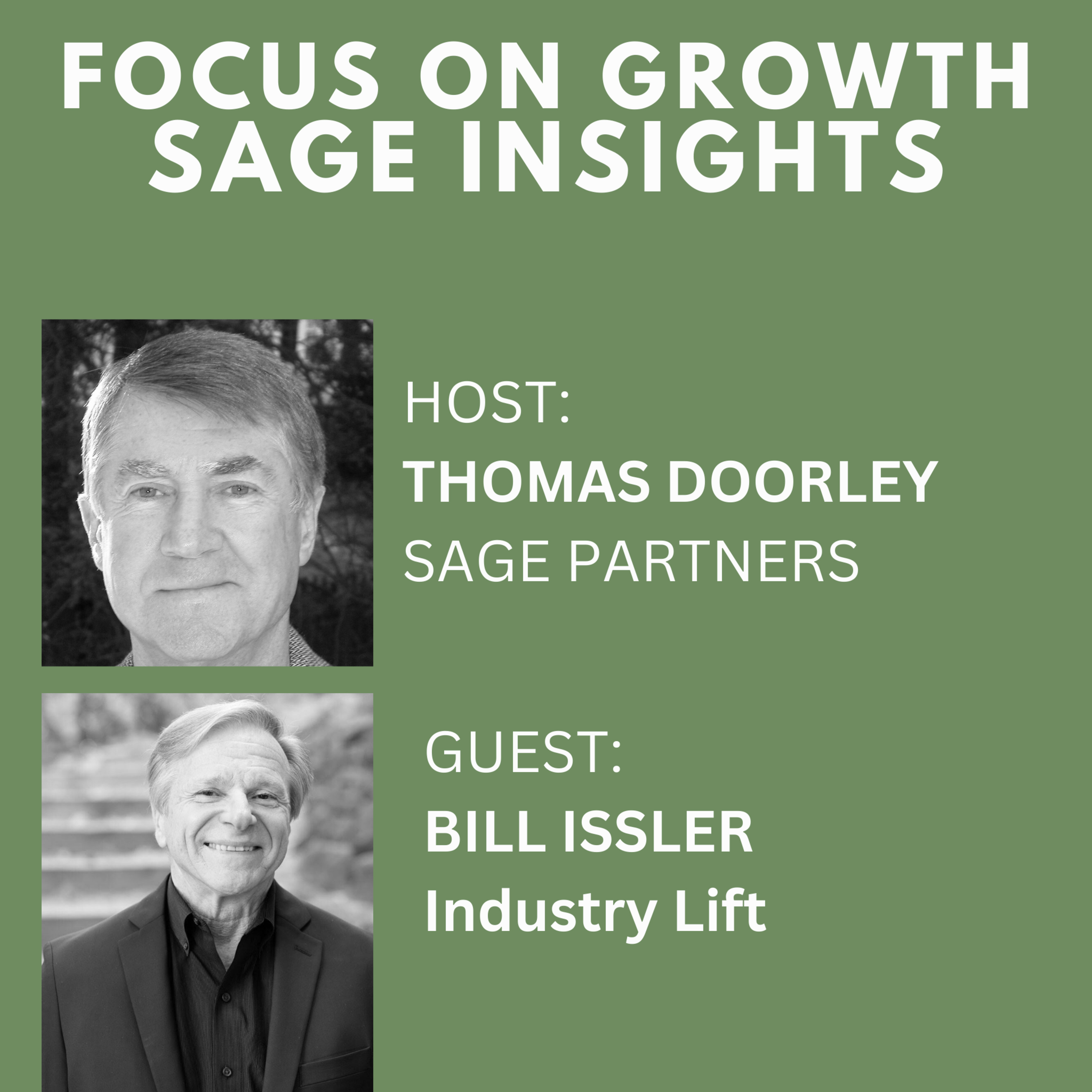 EP0006 - Focus On Growth: M&A - The Sell Side with Bill Issler