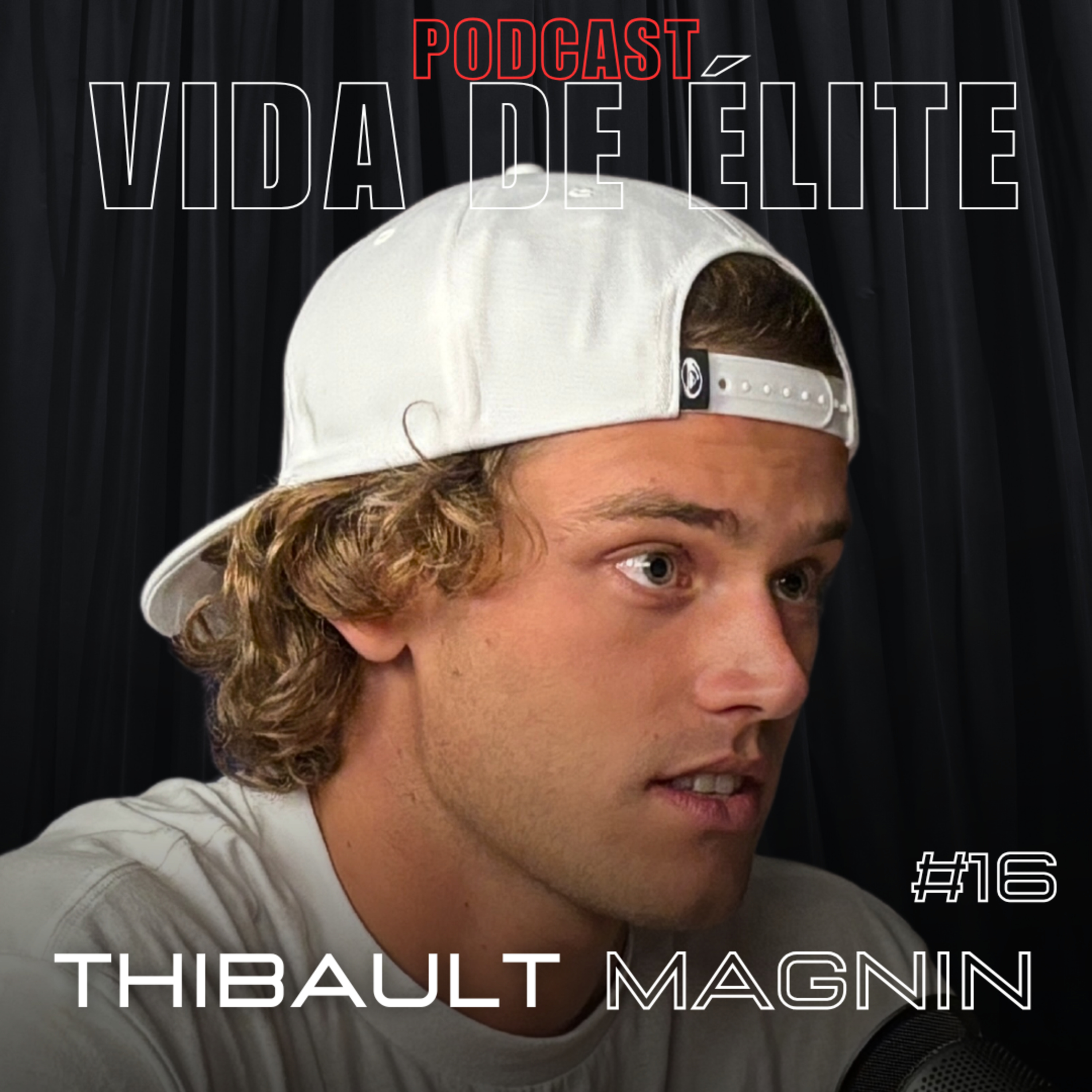 #16 Entrevista a Thibault Magnin | Cómo crear tu marca personal siendo Esquíador [Freestyle y Freeride]