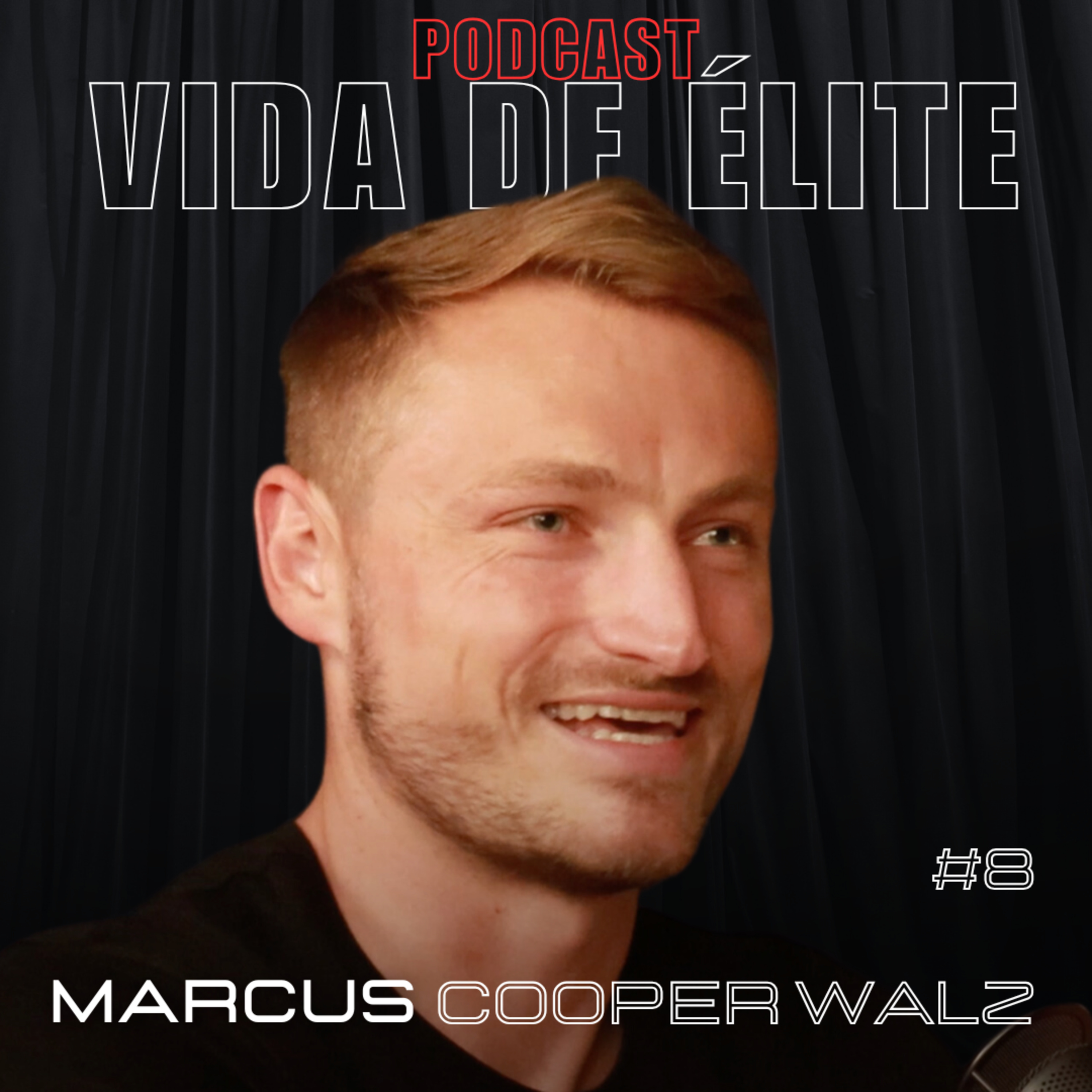 #8 Entrevista a Marcus Cooper Walz | Consejos de Campeón Olímpico