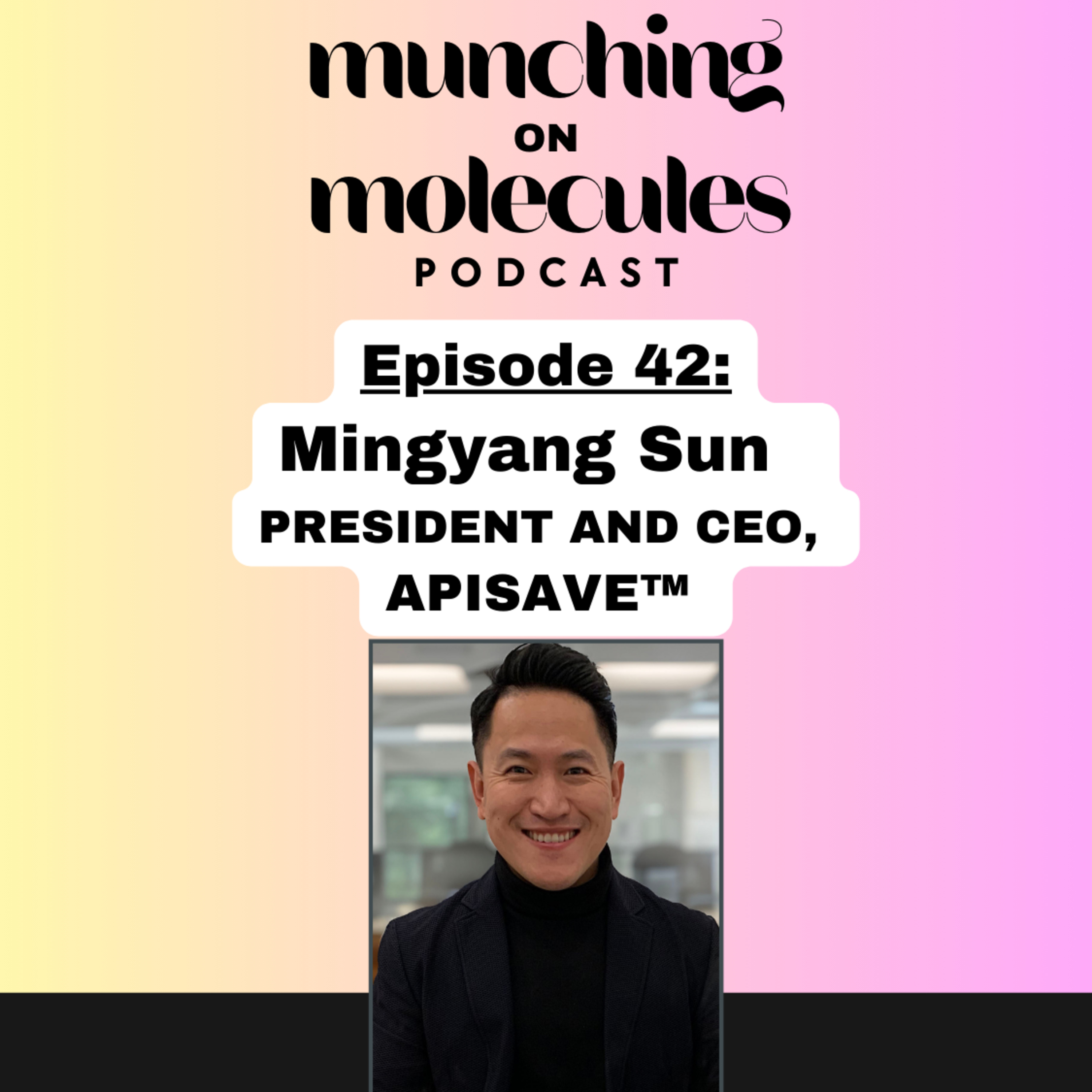 Episode 42: Bee Well: Biotech Solutions for Pollinator Health with Mingyang Sun, ApiSave™ episode artwork