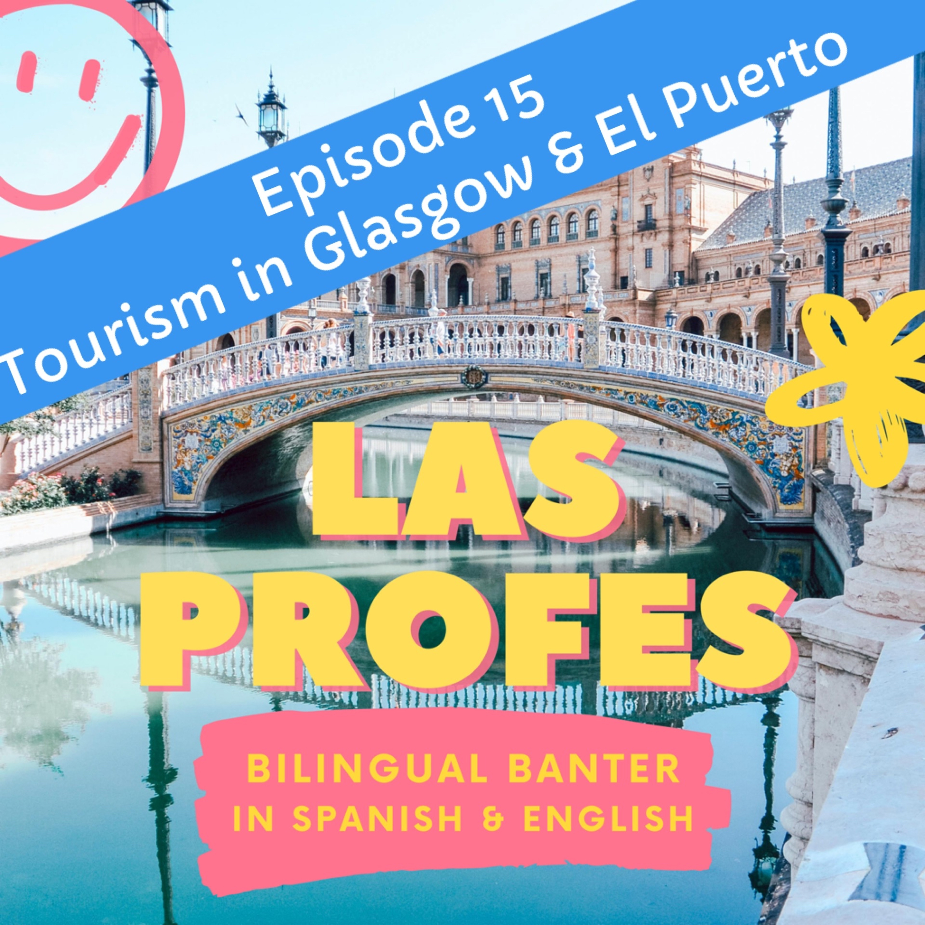 Episode 15 Turismo en Glasgow y El Puerto episode artwork