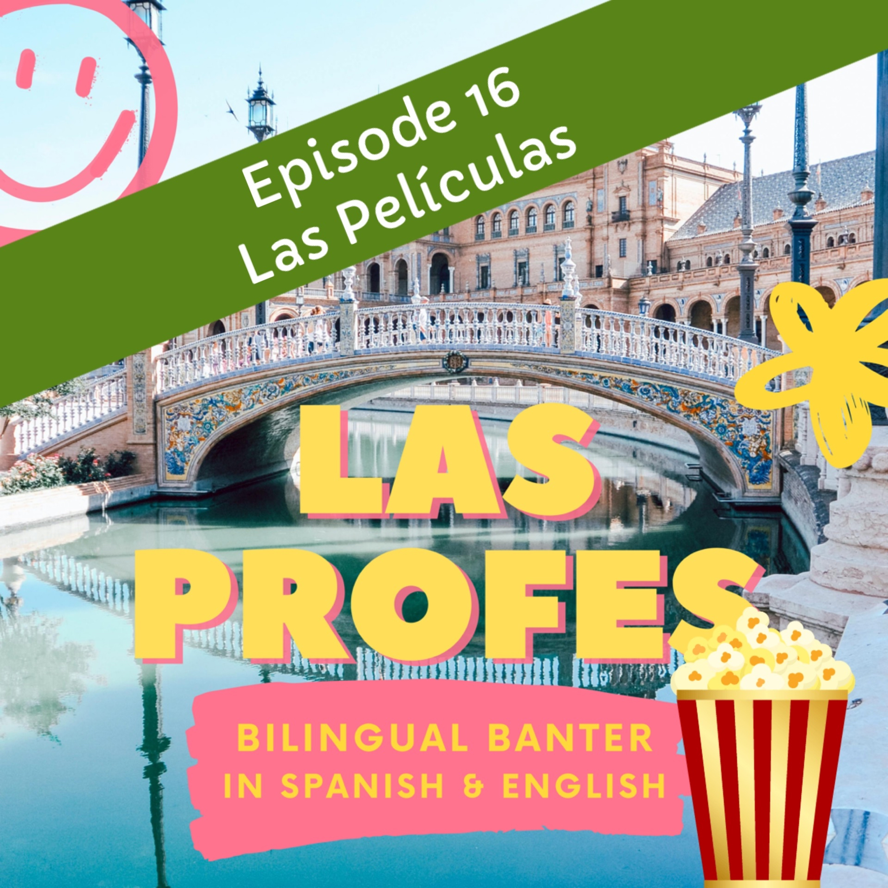 Episode 16 Las Películas episode artwork