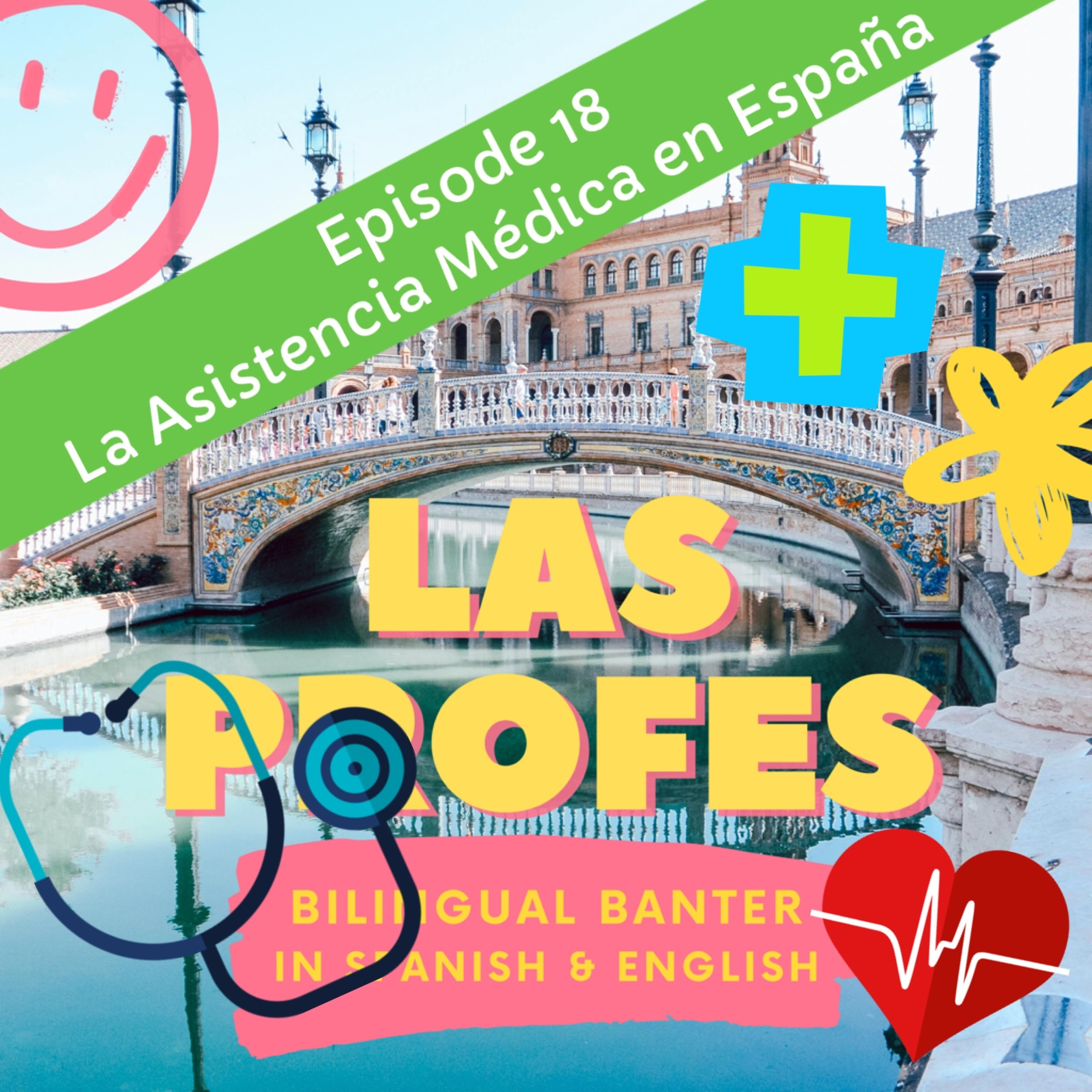 Episode 18 La Asistencia Médica en España episode artwork