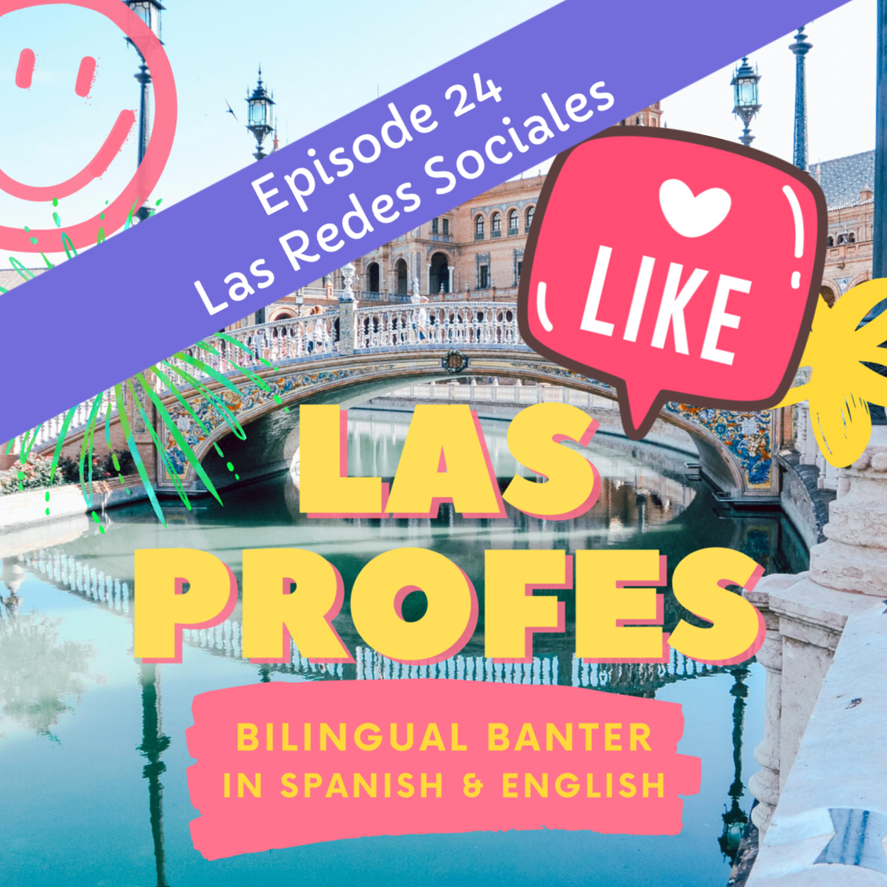 Episode 24 Las Redes Sociales episode artwork