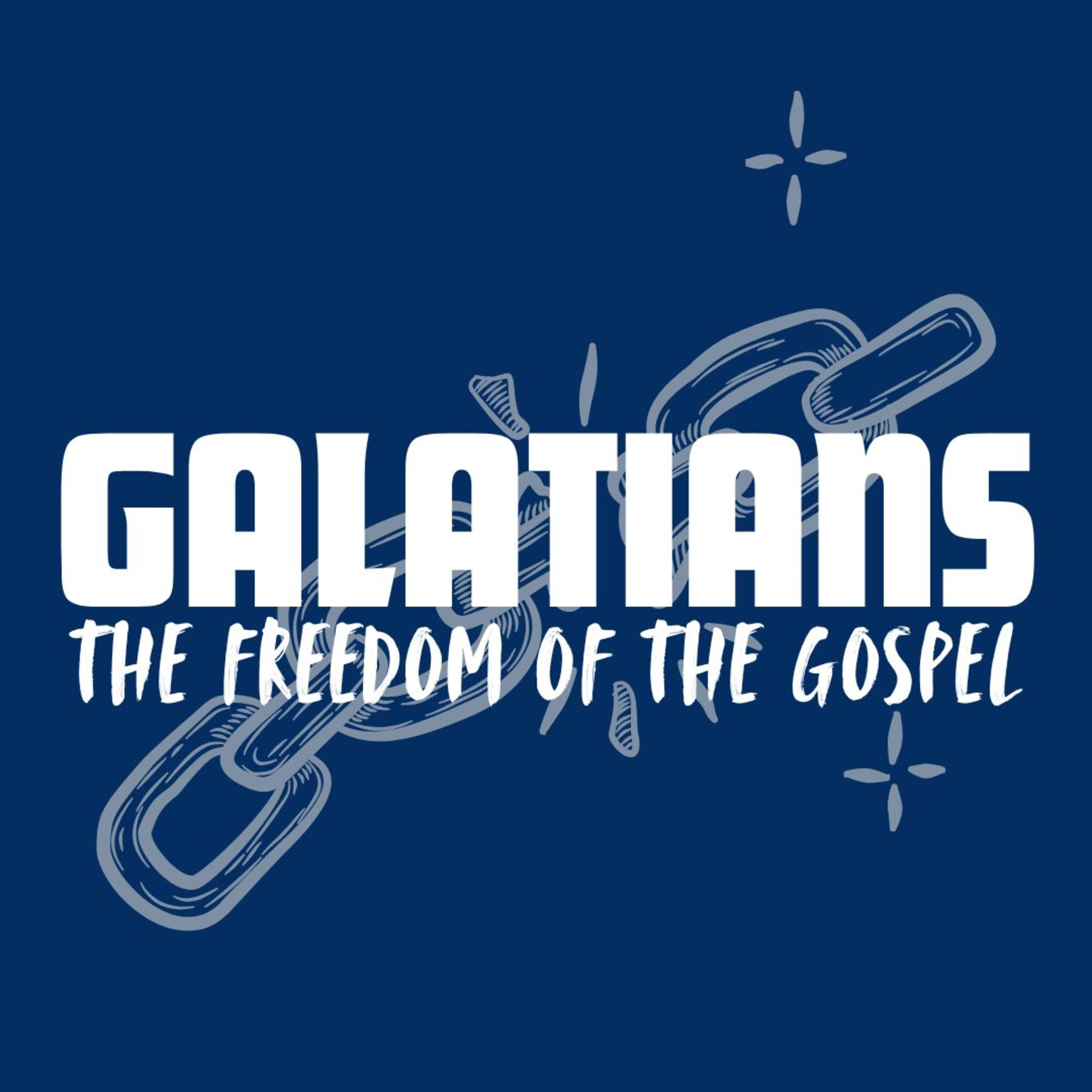 Galatians: The Gospel is Received by Faith - Galatians 3:1-14 episode artwork