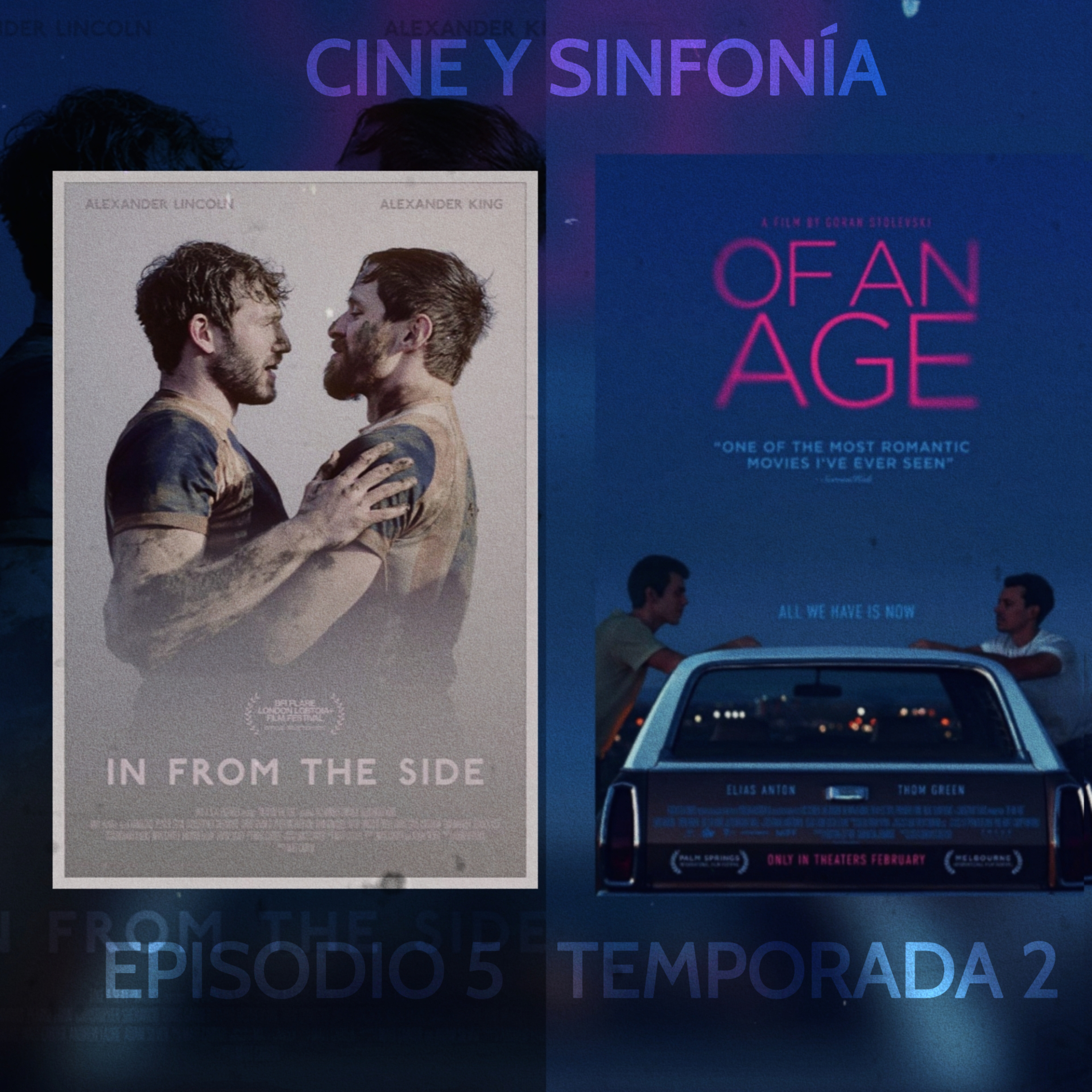 Episodio 5 Temp 2 Of An Age y In From The Side episode artwork