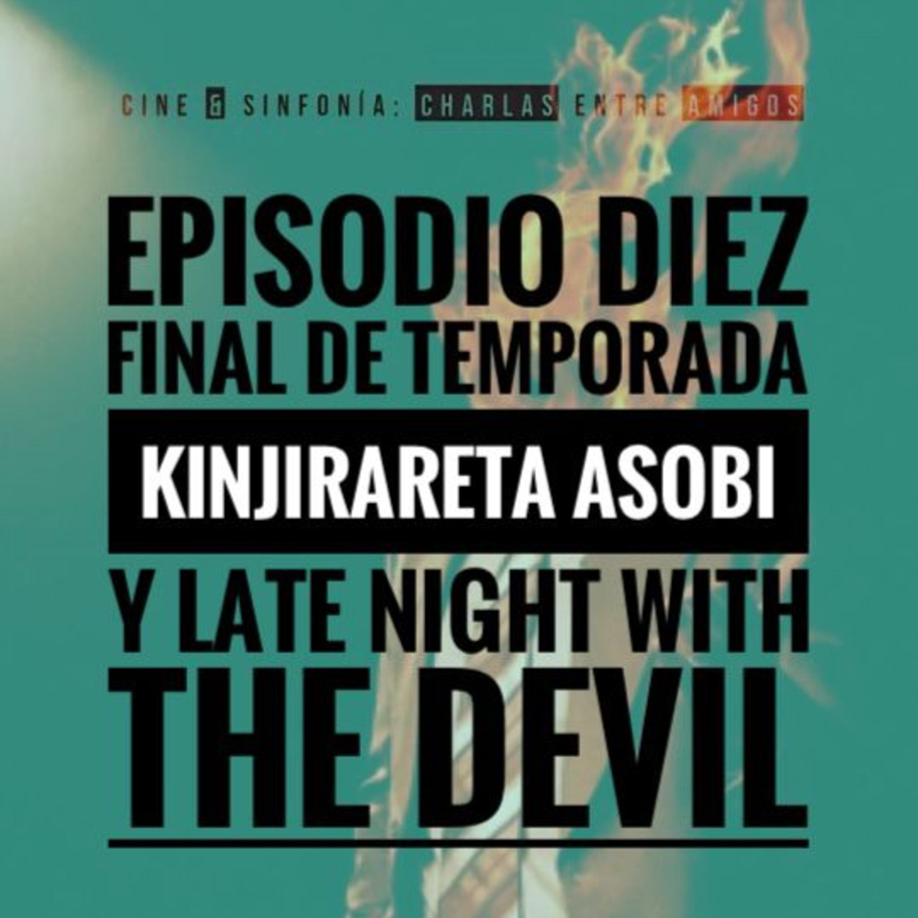 Episodio 10 Temp 2 Kinjirareta Asobi y Late Night With The Devil episode artwork