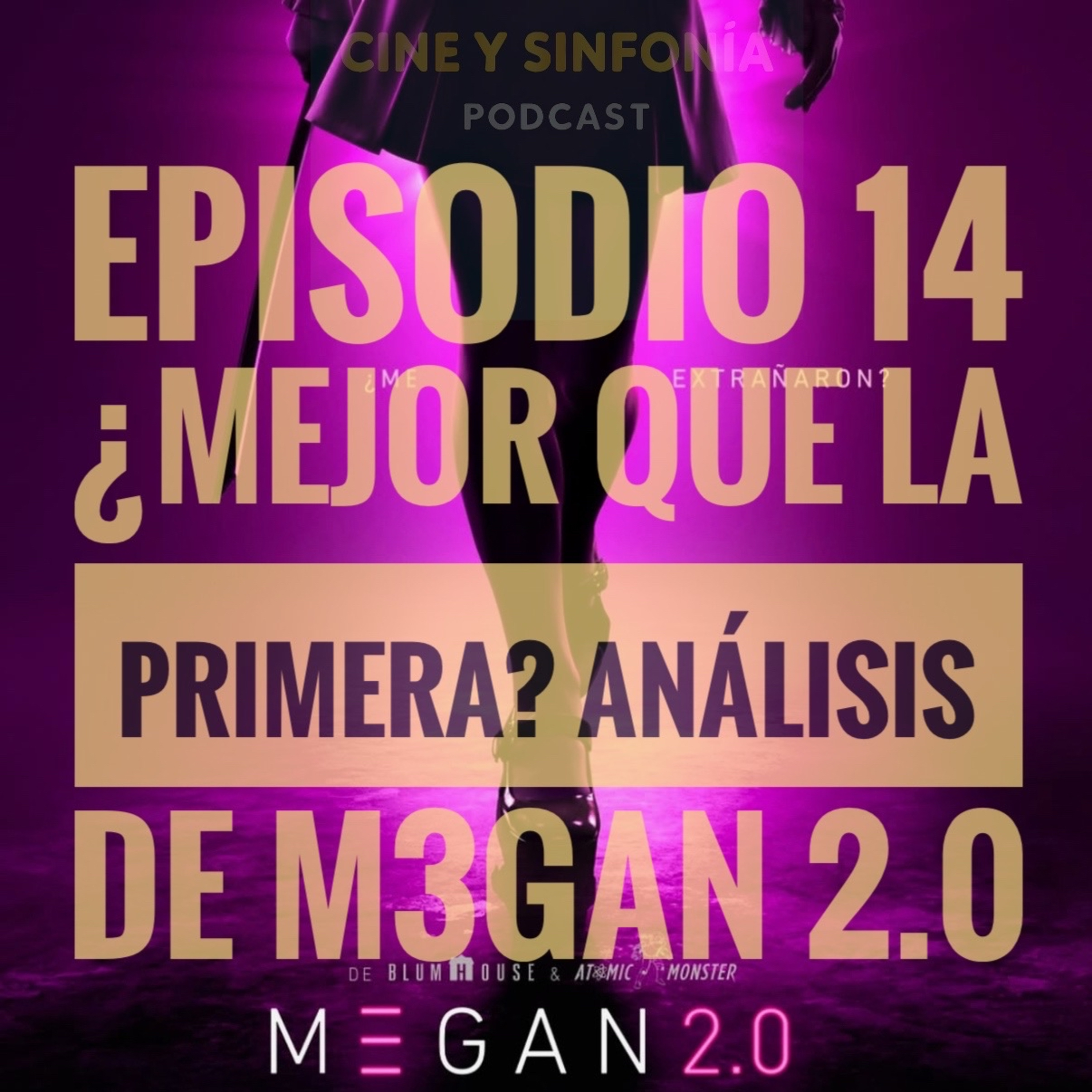Episodio 14 Temp 5 ¿Mejor que la primera? Análisis de M3GAN 2.0 episode artwork