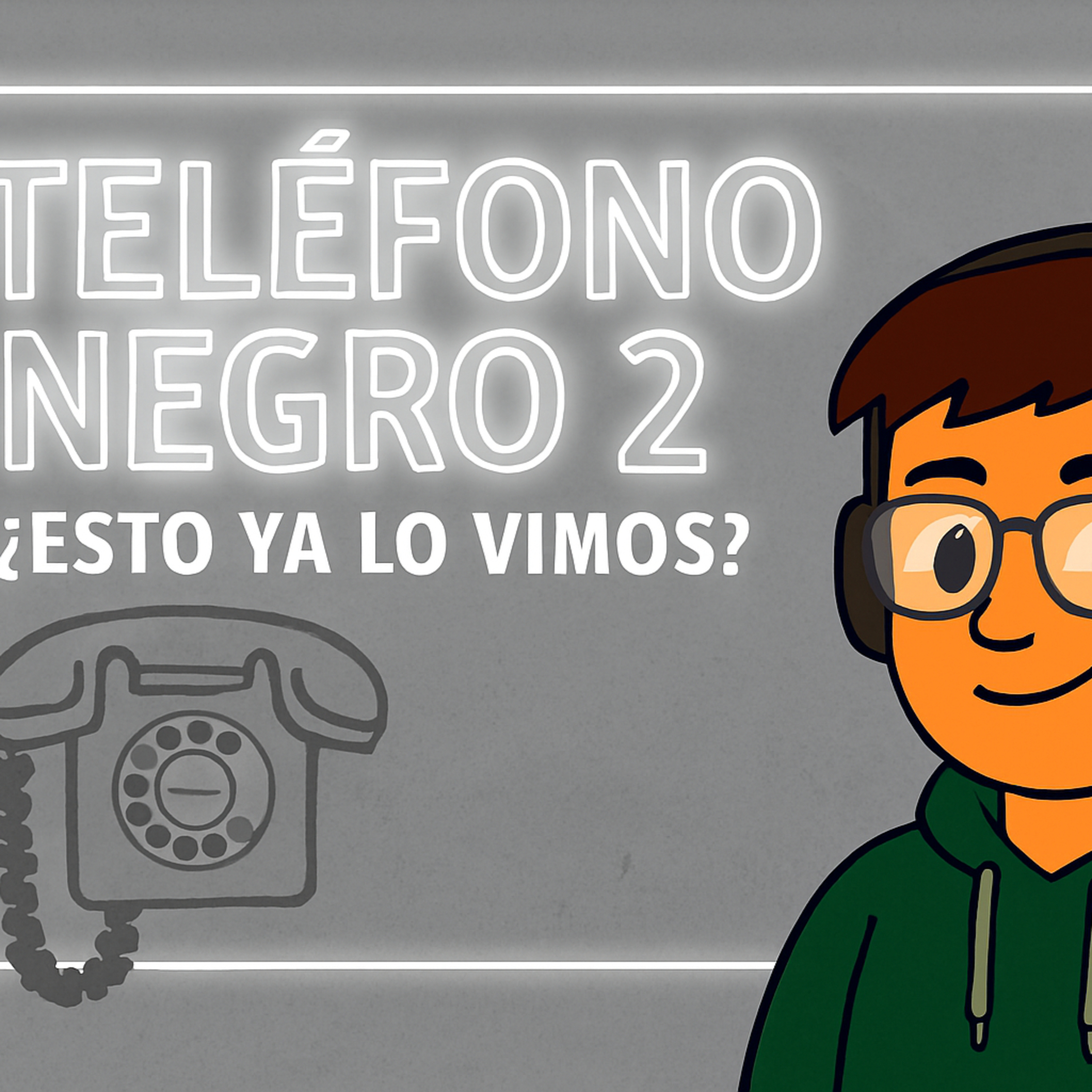 ¿Ya habíamos visto esta fórmula?… pero funciona |Teléfono Negro 2| episode artwork