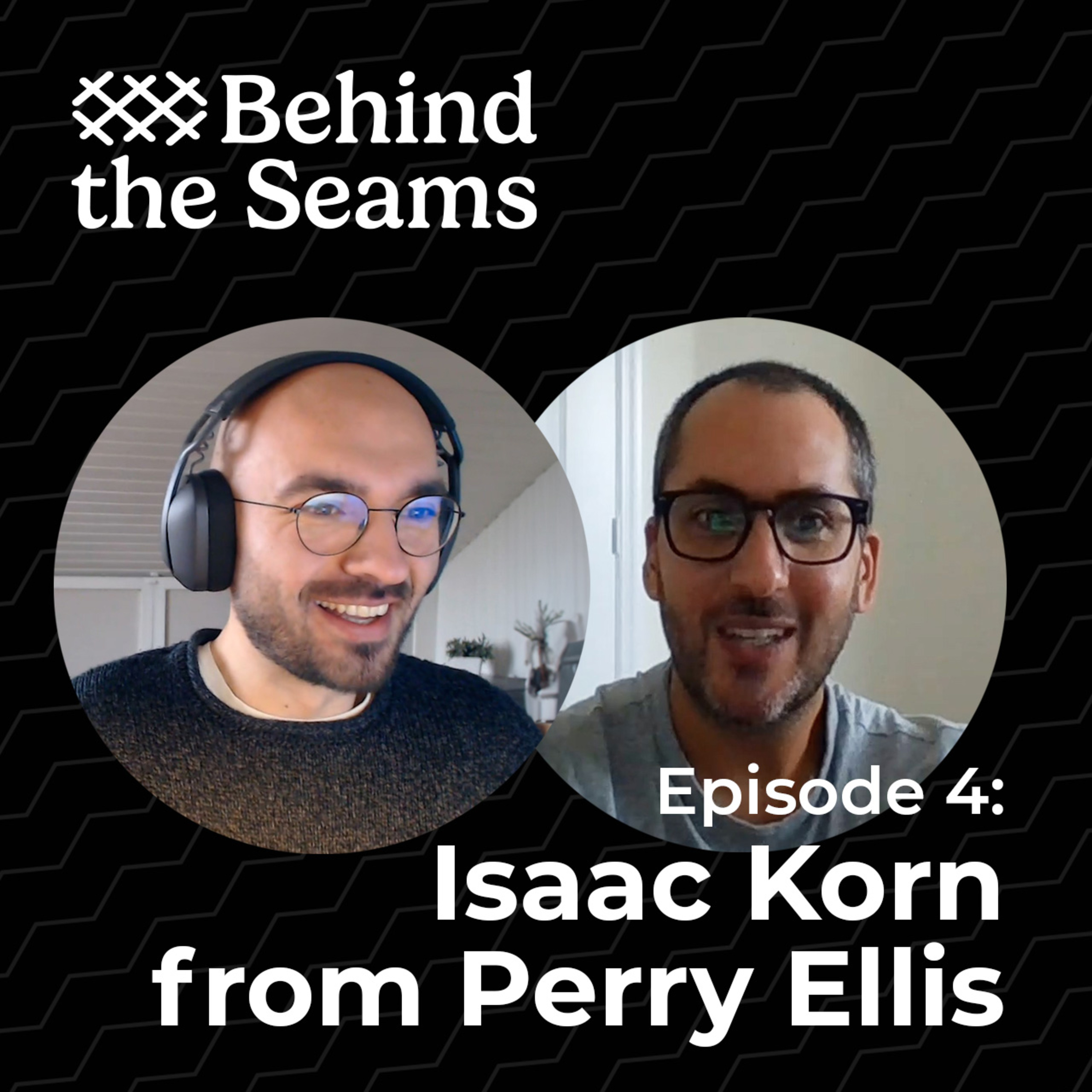 Behind The Seams with Deniz Chaban