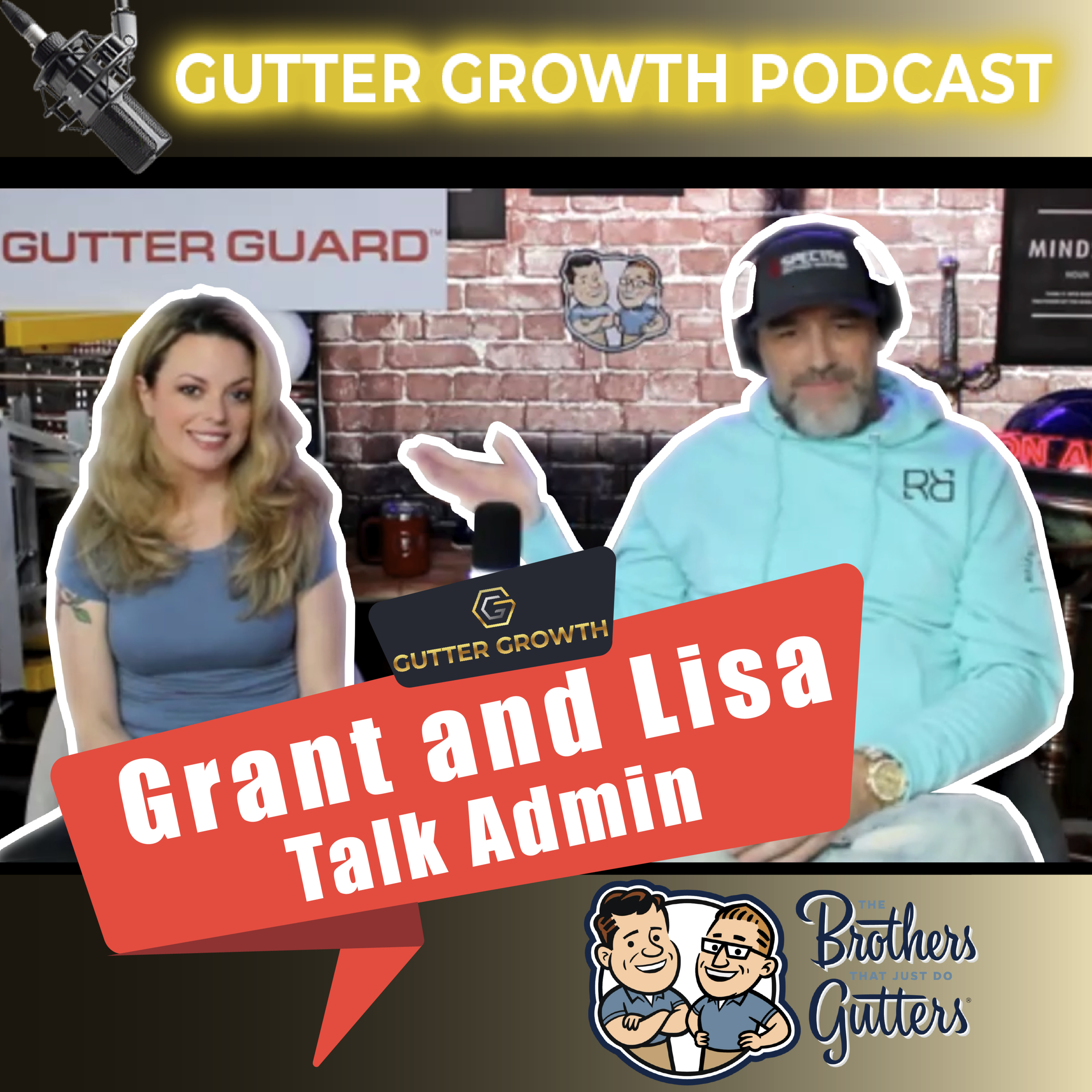Gutter Growth Podcast | Grant & Lisa Hubbard - Talk Admin episode artwork