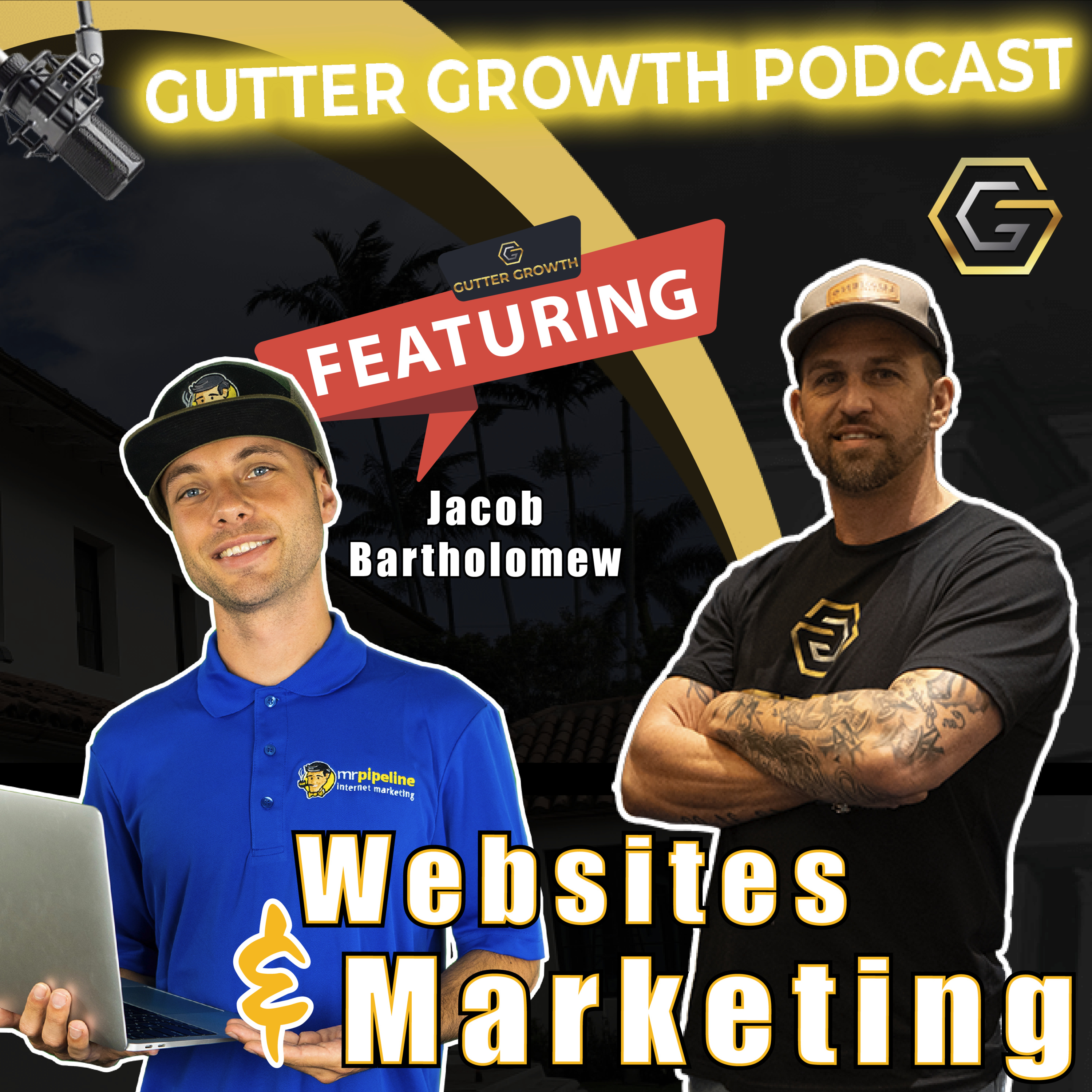 Gutter Growth Podcast | Websites & Marketing with Jacob from Mr. Pipeline Internet Marketing episode artwork