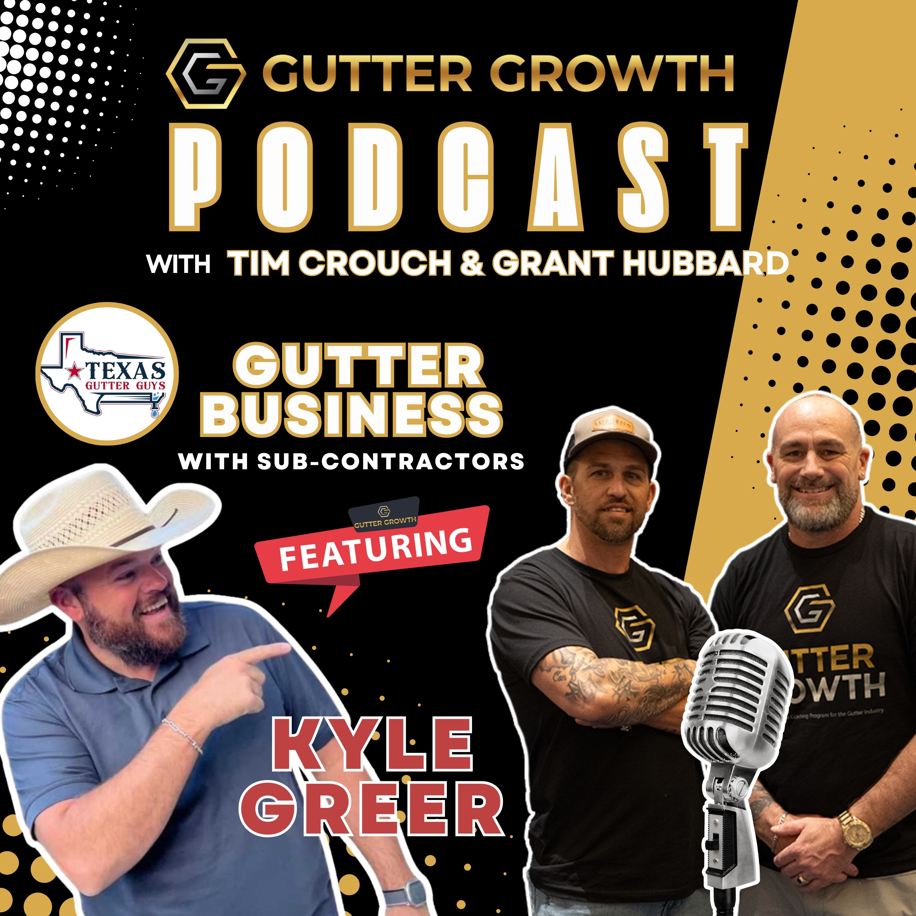 Gutter Growth Podcast | Grant talks with Kyle Greer about New Gutter Business with Sub-Contractors  episode artwork
