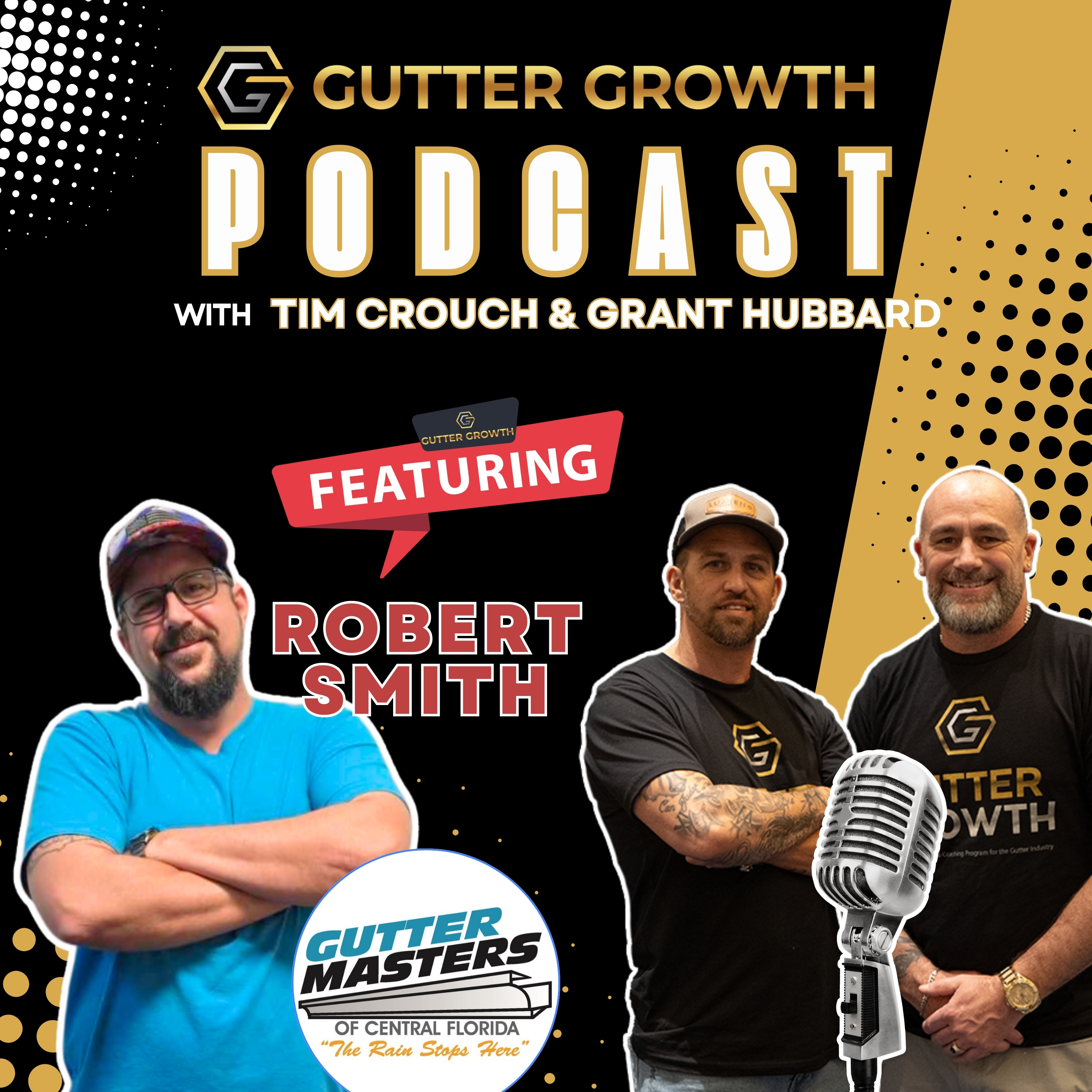 Gutter Growth Podcast | Grant talks with Robert Smith: To Grow or Not to Grow for Gutter Businesses episode artwork